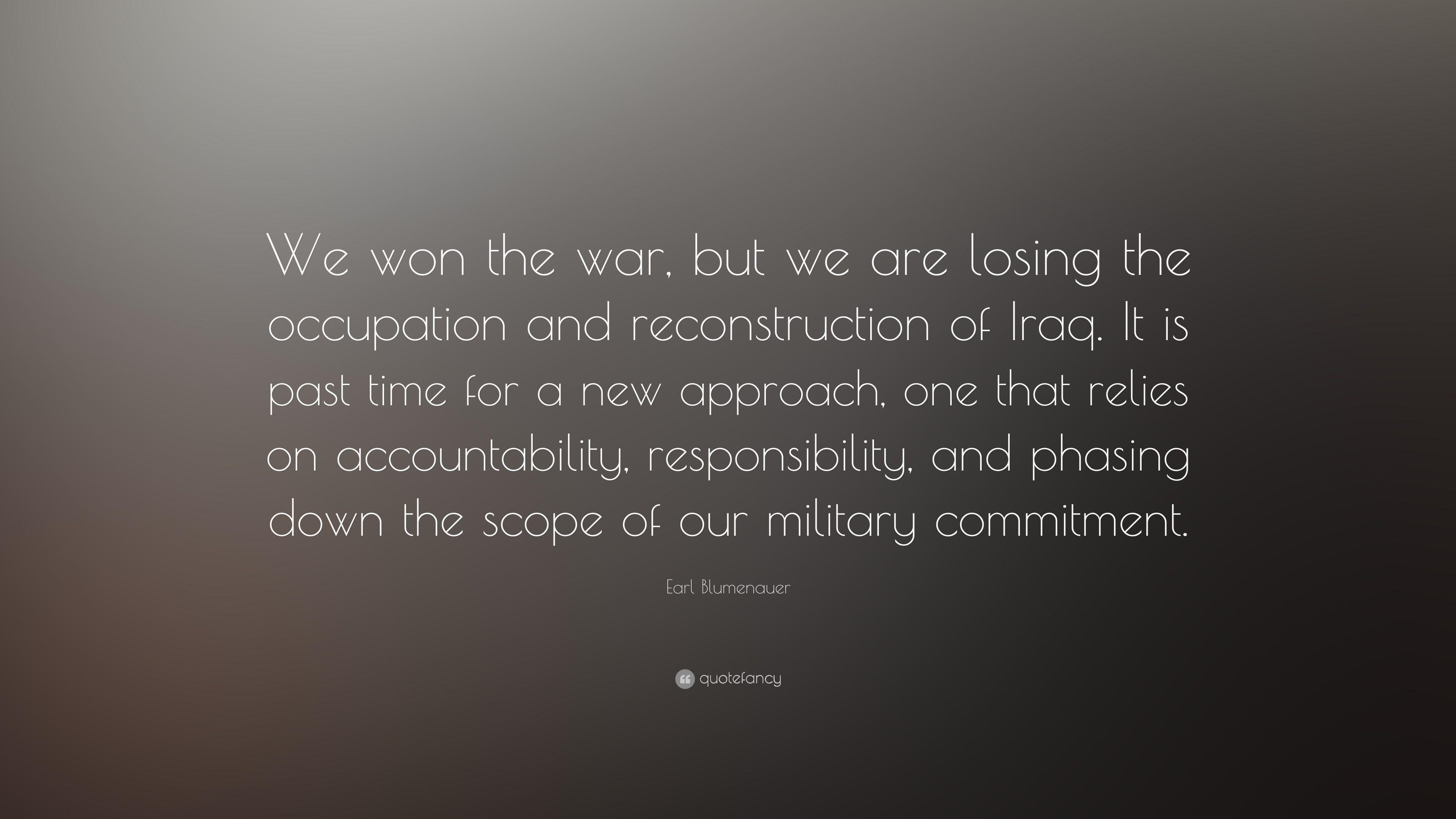 3840x2160 Earl Blumenauer Quote: “We won the war, but we are losing