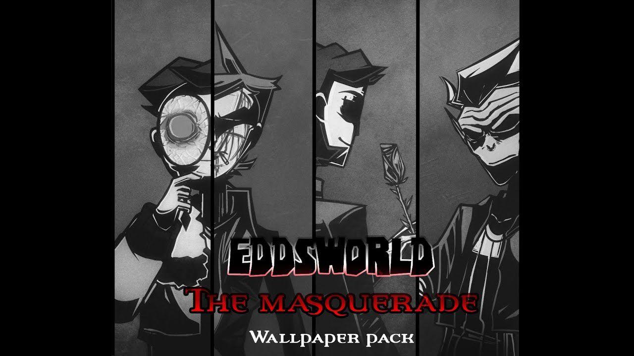 1280x720 [SPEEDPAINT Eddsworld Masquerade Wallpaper (READ DESC!)