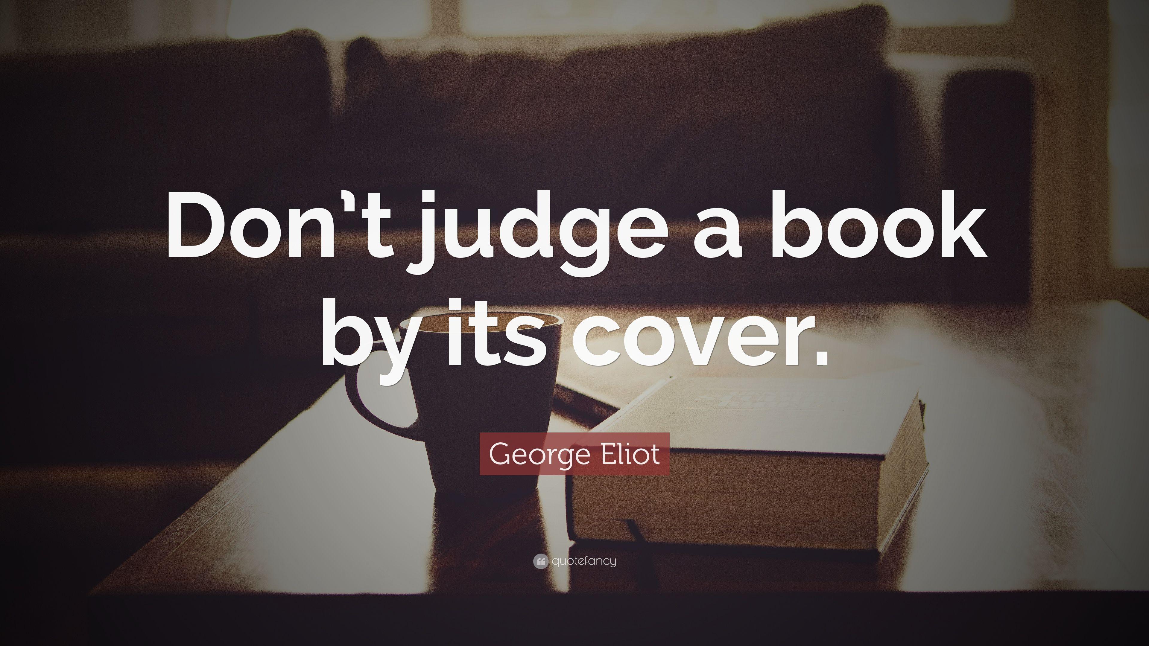 3840x2160 George Eliot Quote: “Don't judge a book by its cover.” 12