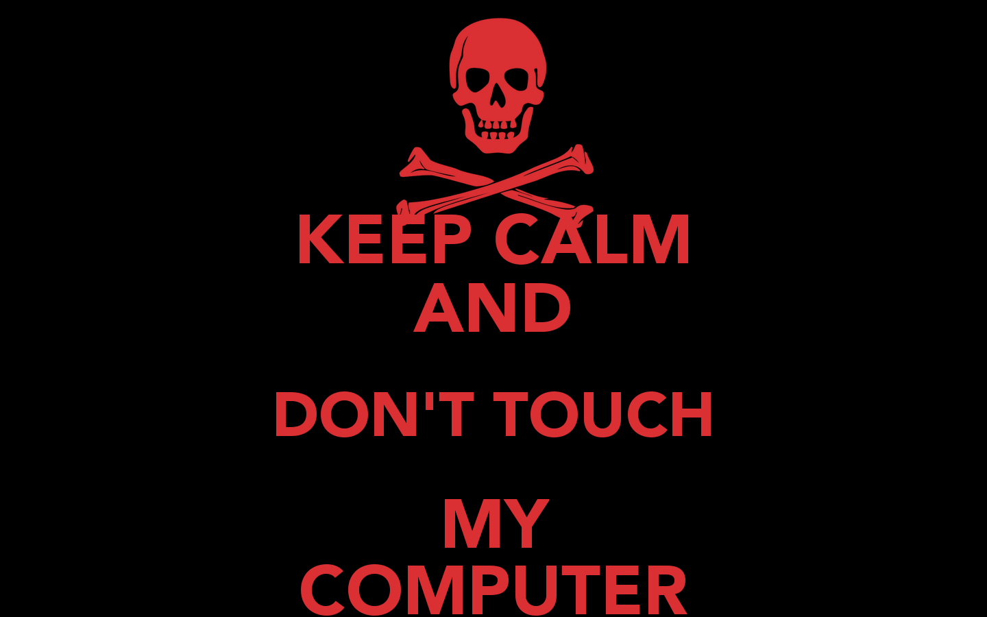 Don't Touch My Laptop Wallpapers - Top Free Don't Touch My Laptop