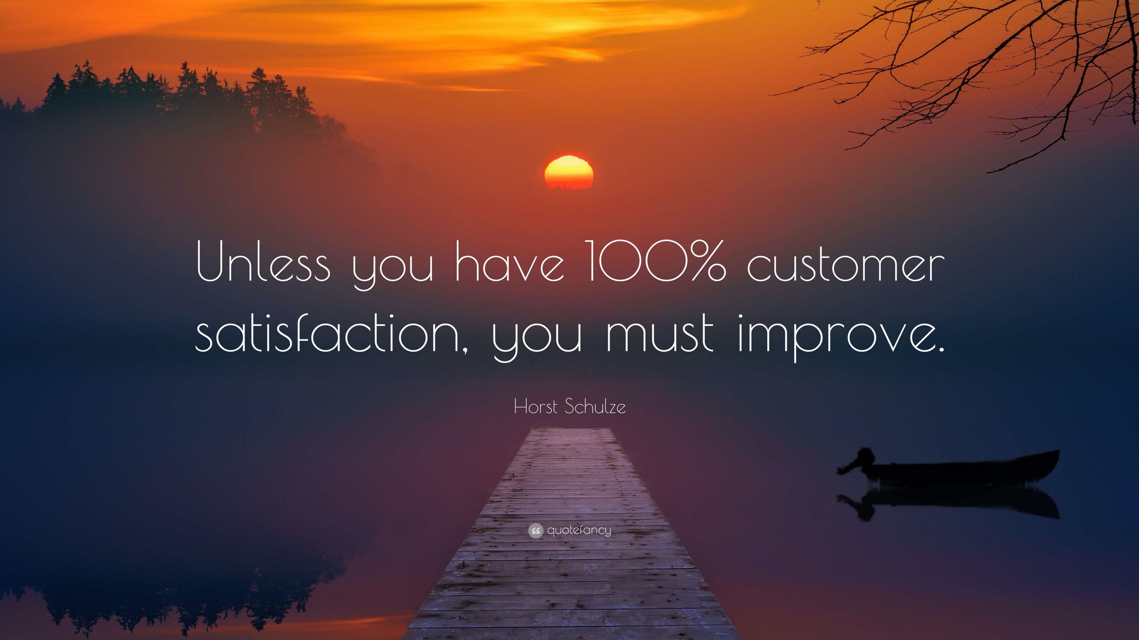 3840x2160 Horst Schulze Quote: “Unless you have
