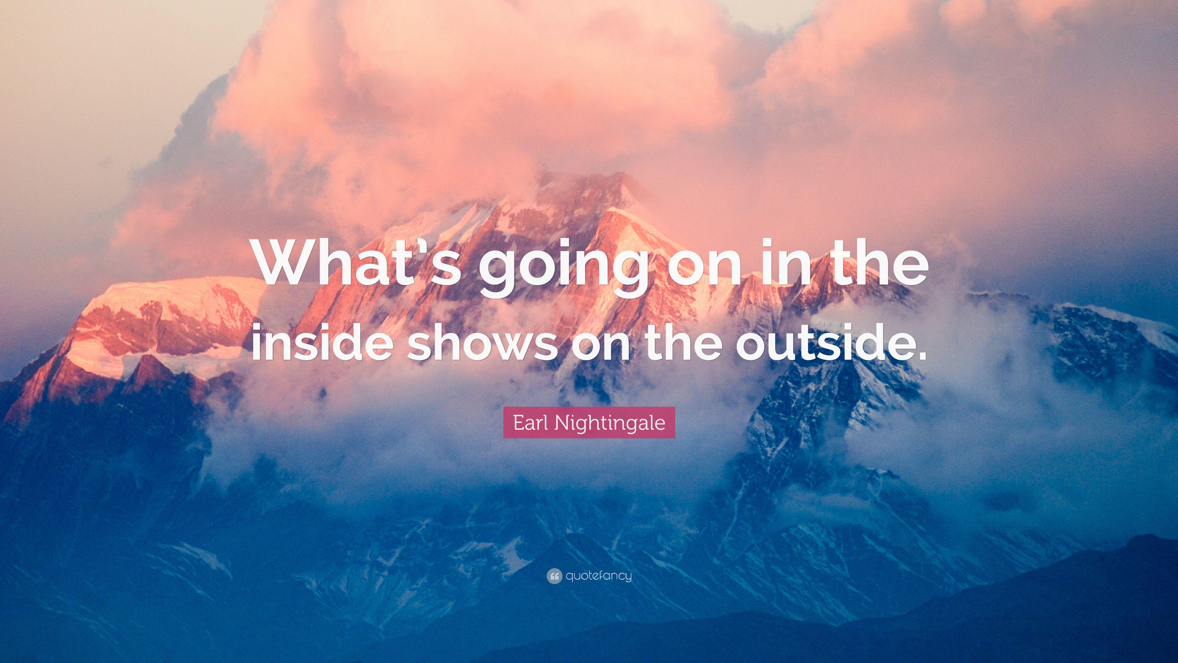 3840x2160 Earl Nightingale Quote: “What's going on in the inside shows