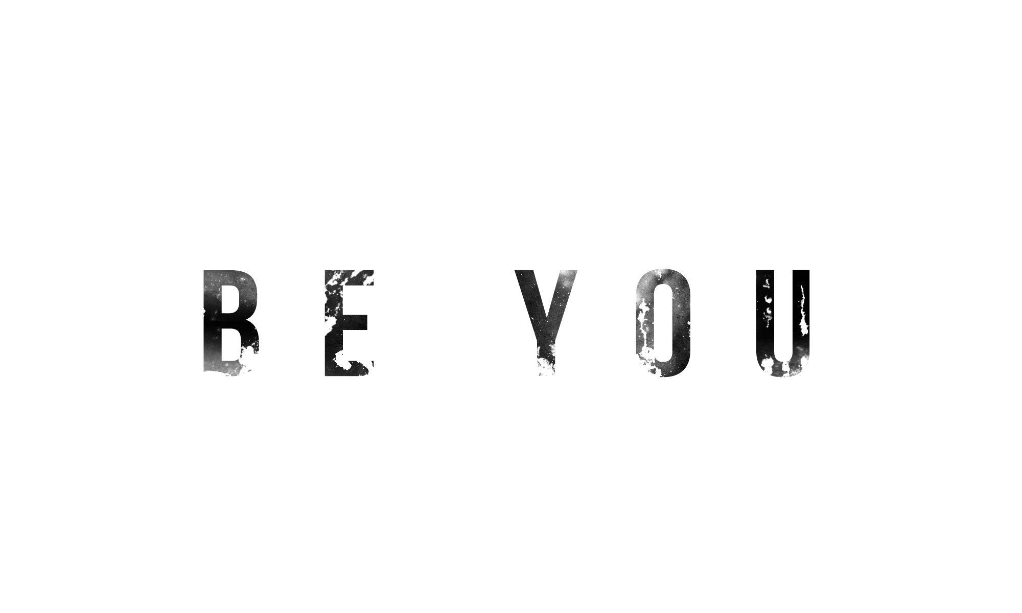2000x1200 Be You Typographic Simple White Desktop Wallpaper Uploaded