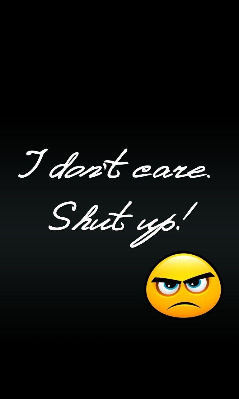 I Dont Care Wallpapers - Top Free I Dont Care Backgrounds ...