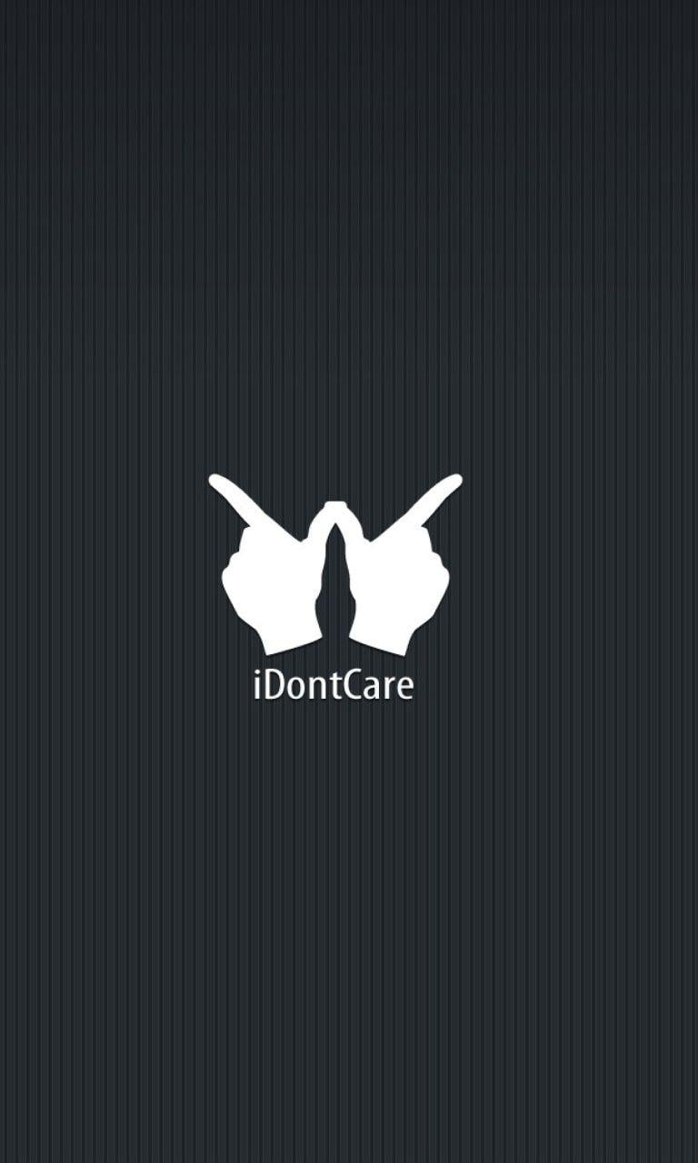 I Dont Care Wallpapers - Top Free I Dont Care Backgrounds - WallpaperAccess