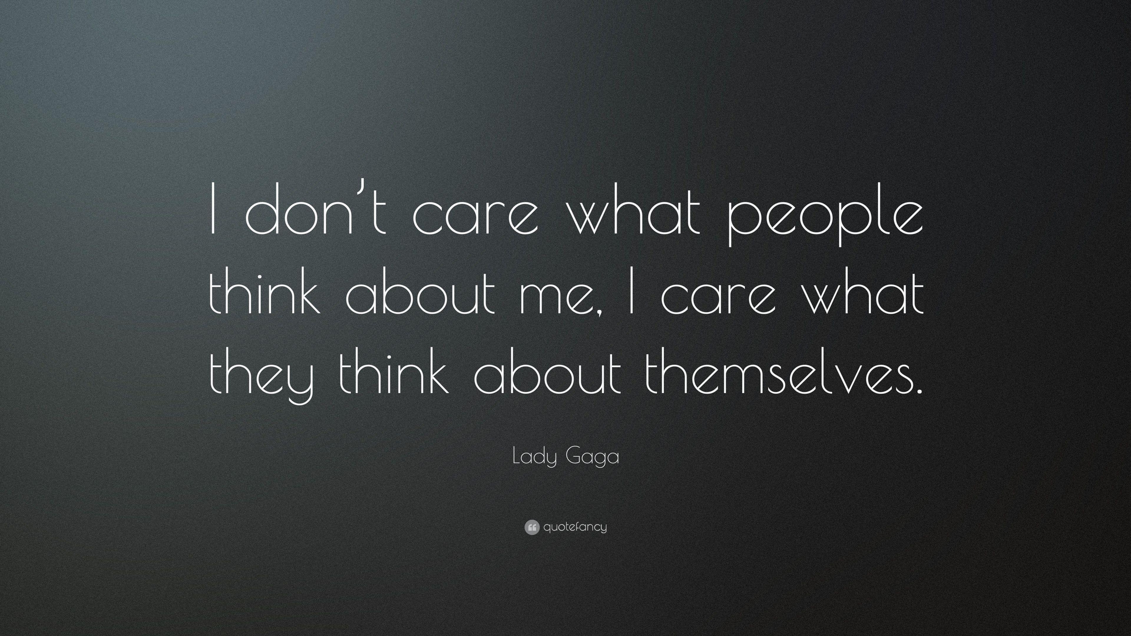3840x2160 Lady Gaga Quote: “I don't care what people think about me, I