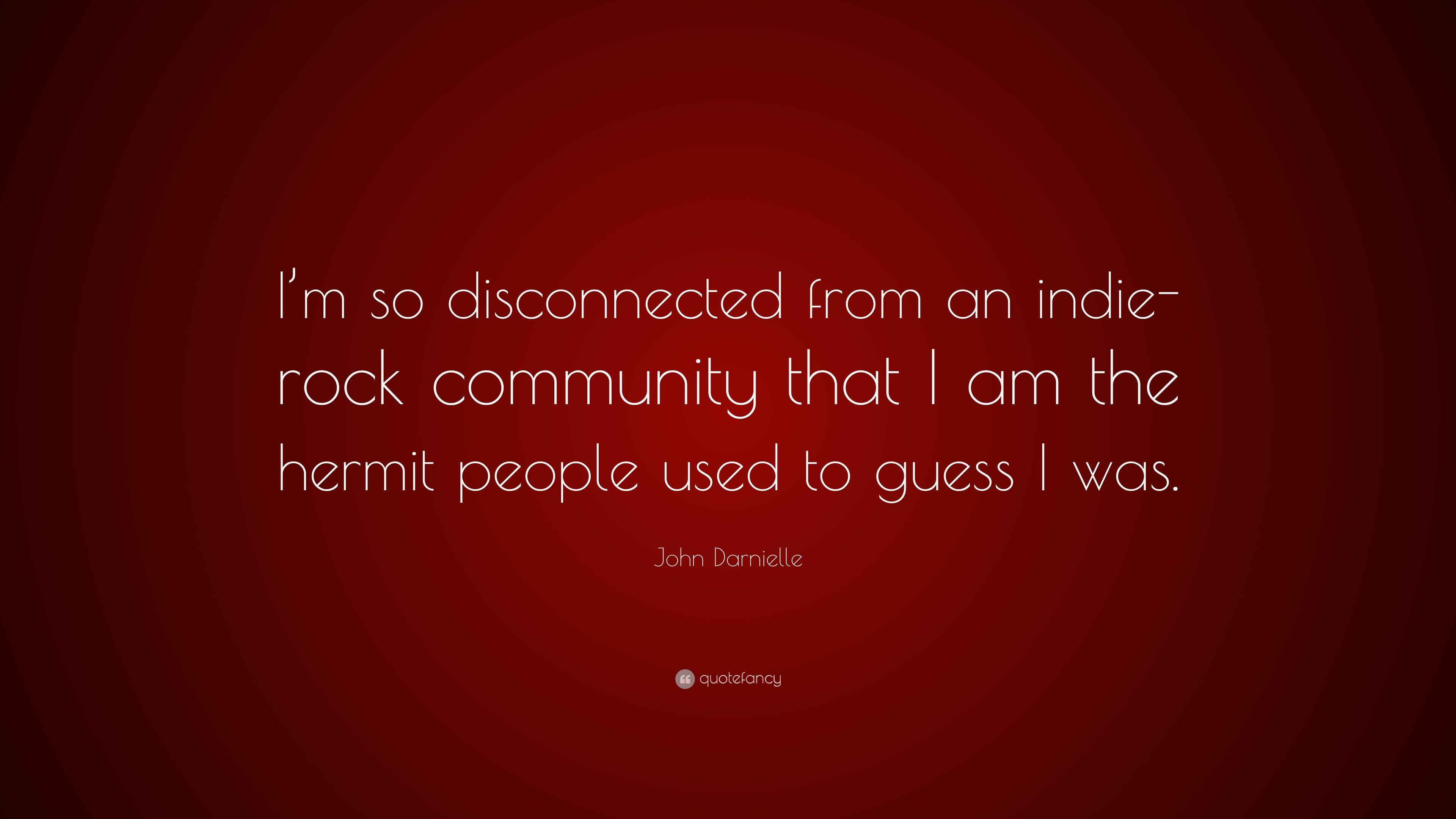 3840x2160 John Darnielle Quote: “I'm so disconnected from an indie