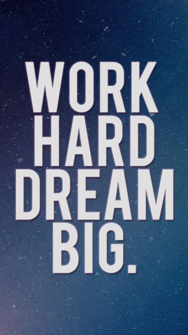720x1280 Mobile Wallpaper Hard Dream Big Wallpaper iPhone Free