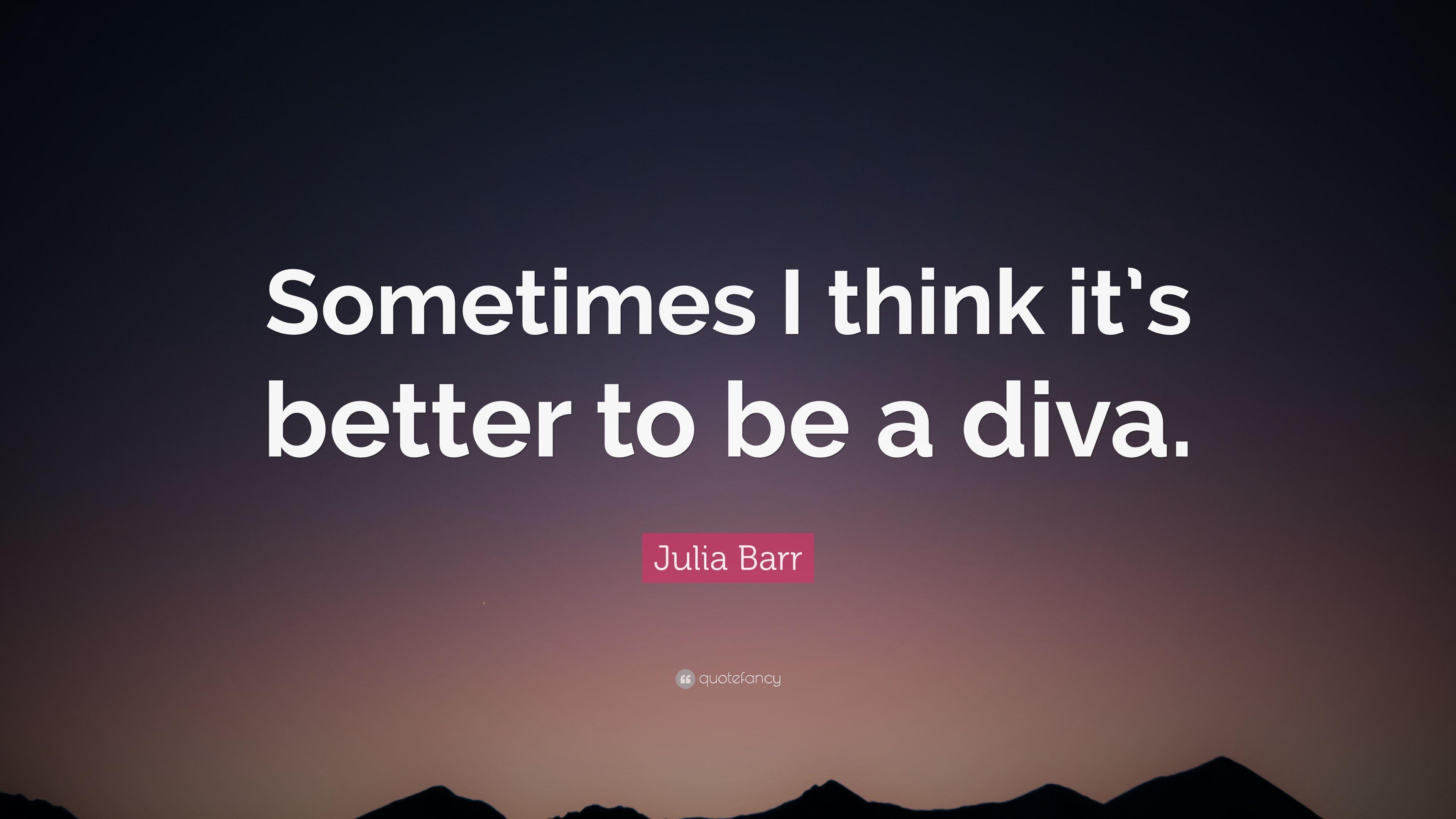 3840x2160 Julia Barr Quote: “Sometimes I think it's better to be a