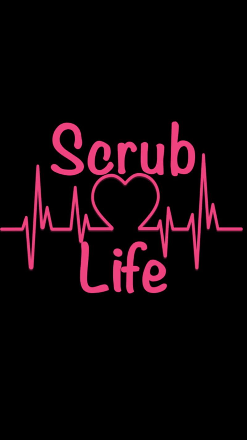 800x1422 Scrubs life, healthcare, medical
