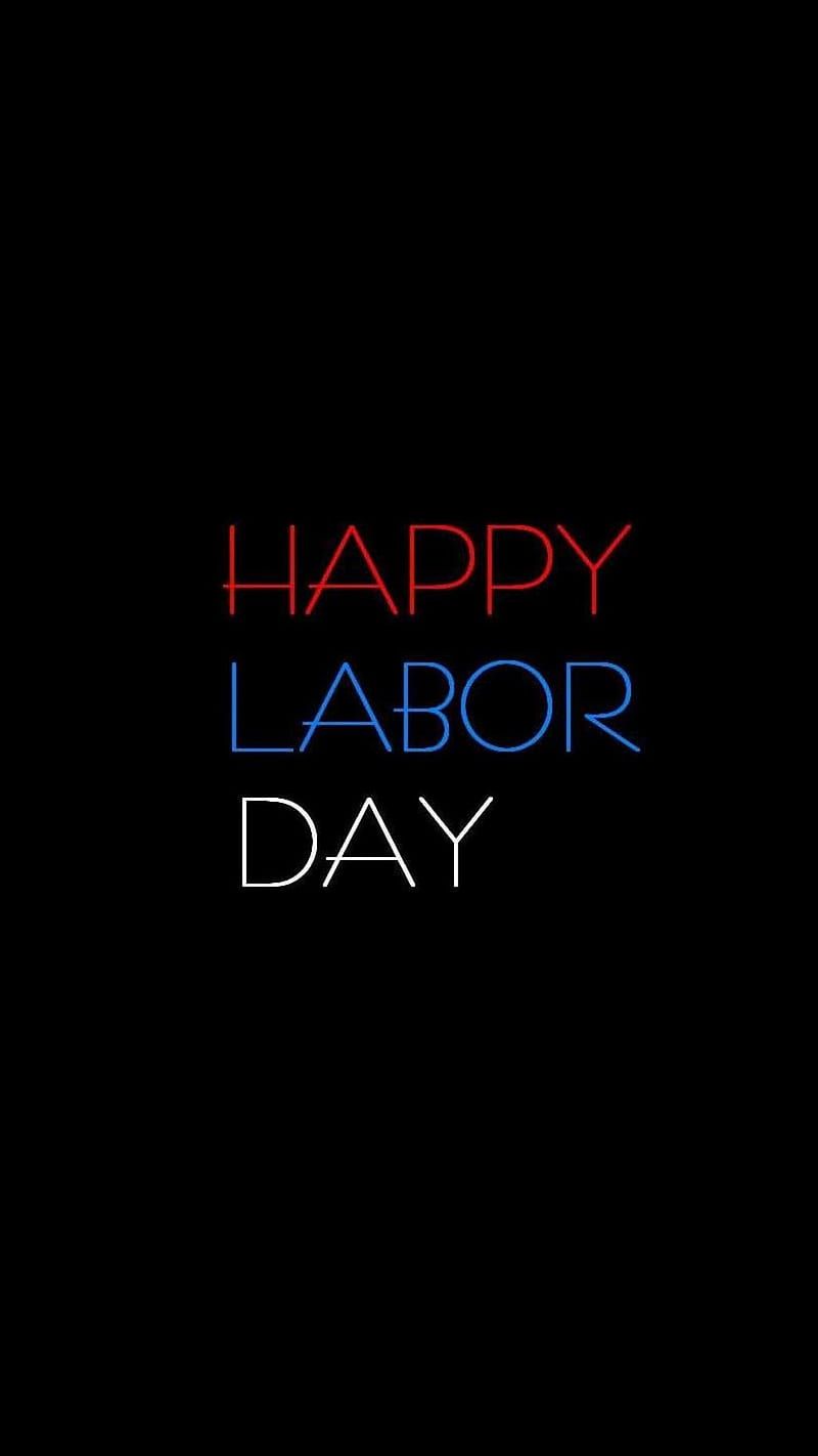 800x1422 Happy Labor Day, labor day, HD phone wallpaper