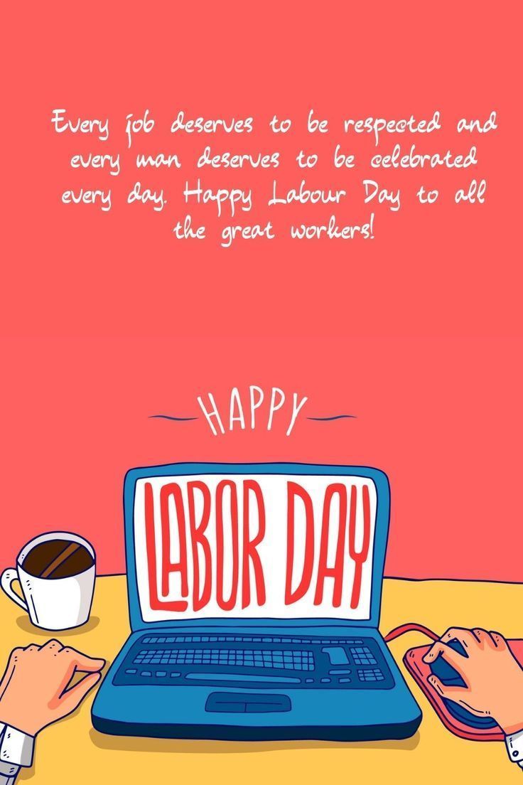 736x1104 Happy Labour Day!