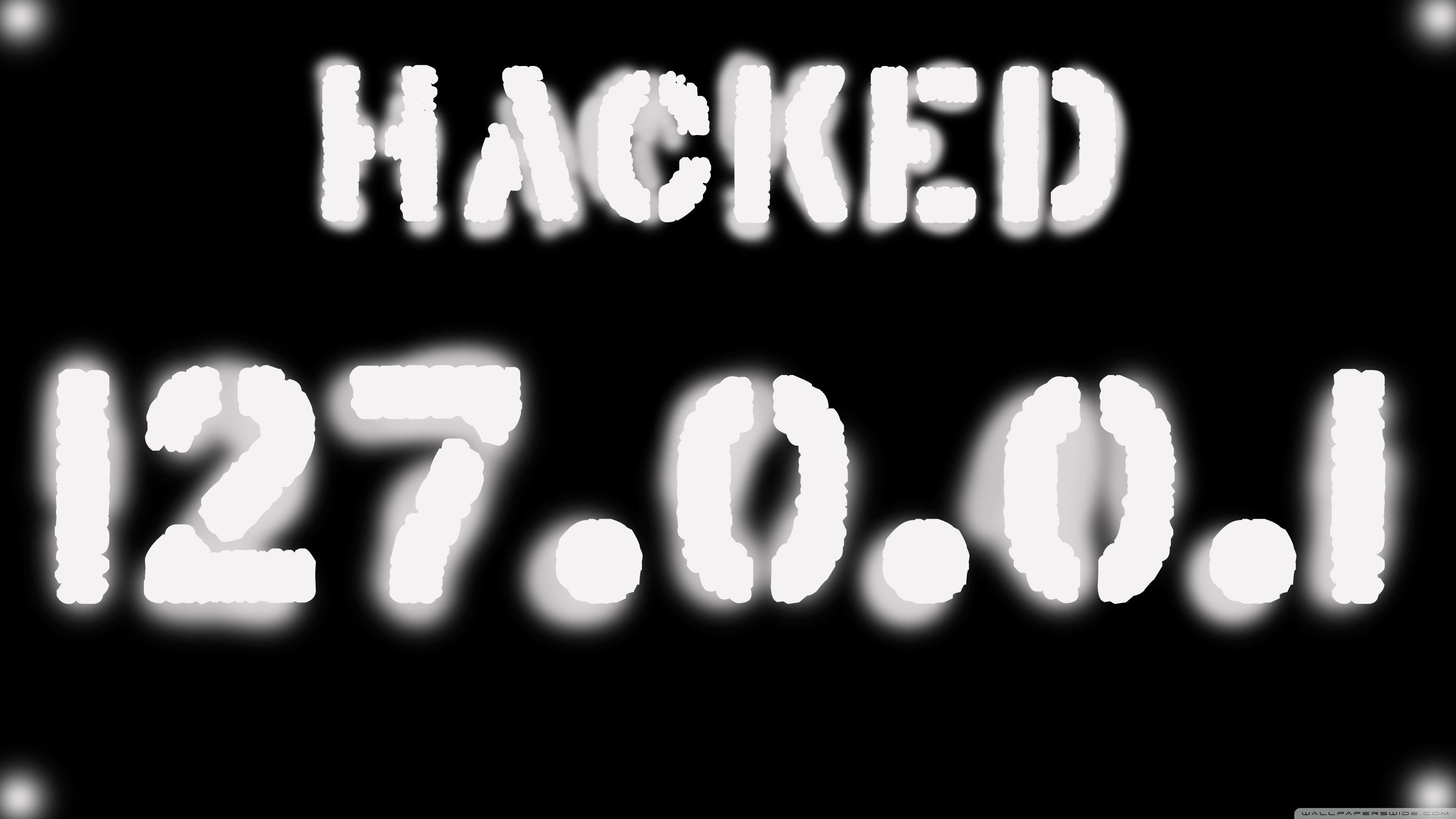 3554x1999 Hacked 127.0.0.1 Ultra HD Desktop Background Wallpaper