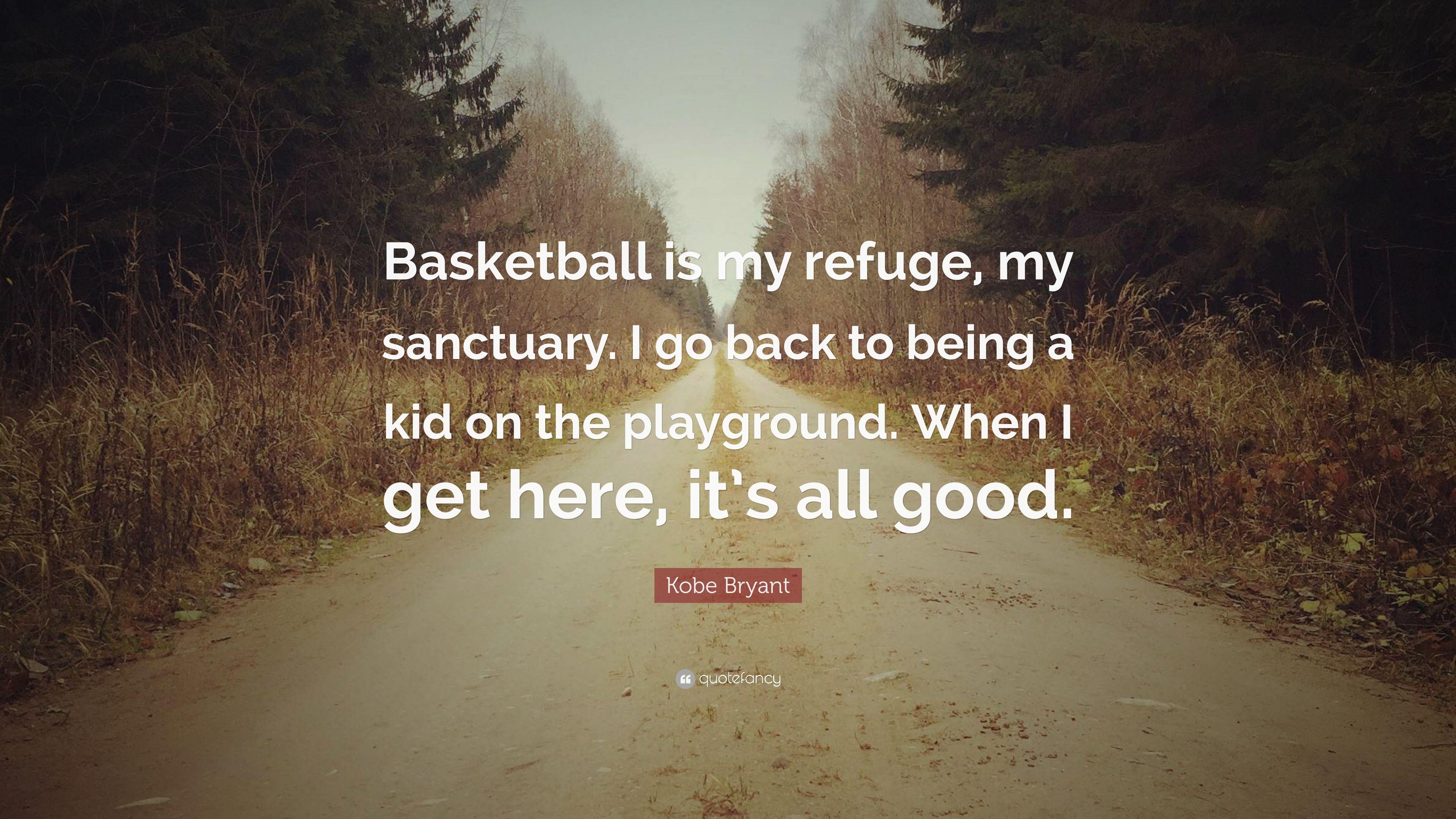 3840x2160 Kobe Bryant Quote: “Basketball is my refuge, my sanctuary. I