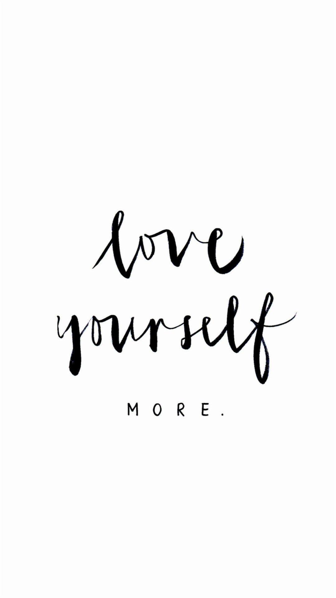 love-yourself-more-wallpapers-top-free-love-yourself-more-backgrounds