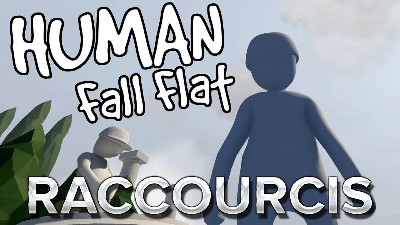 1280x720 Human Fall Flat : LES RACCOURCIS