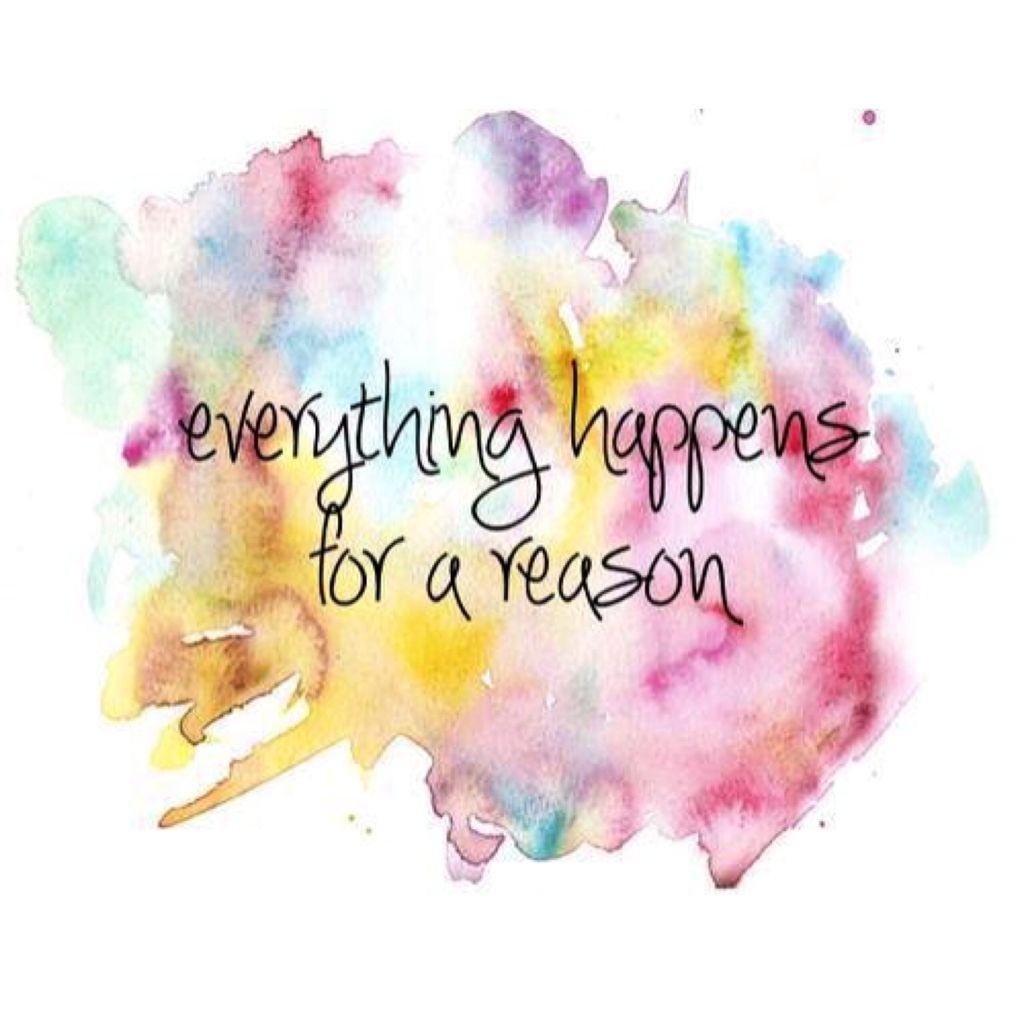 Everything Happens For A Reason Wallpapers Top Free Everything