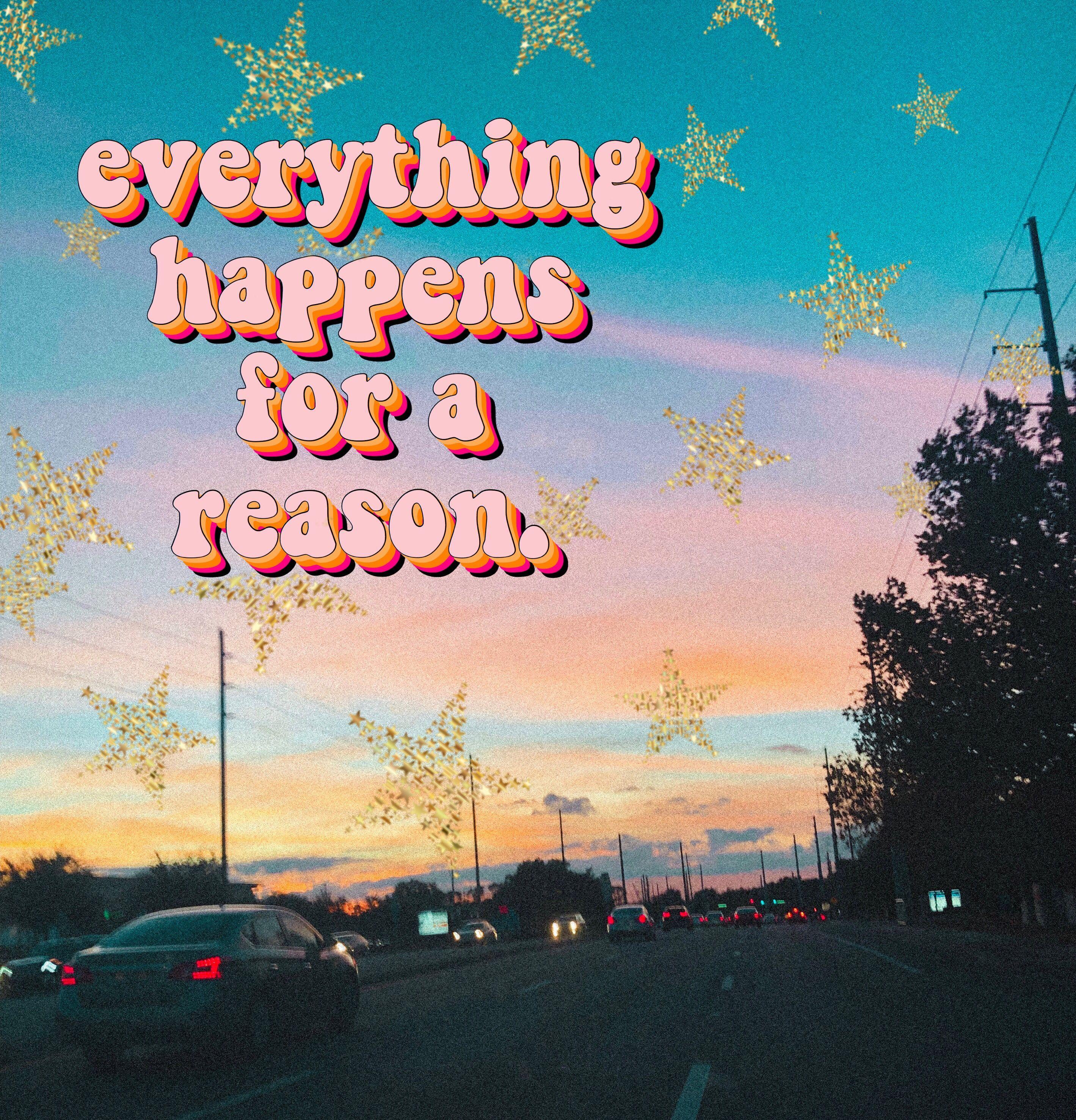 Everything Happens For A Reason Ultra HD Desktop Background Wallpaper for  4K UHD TV