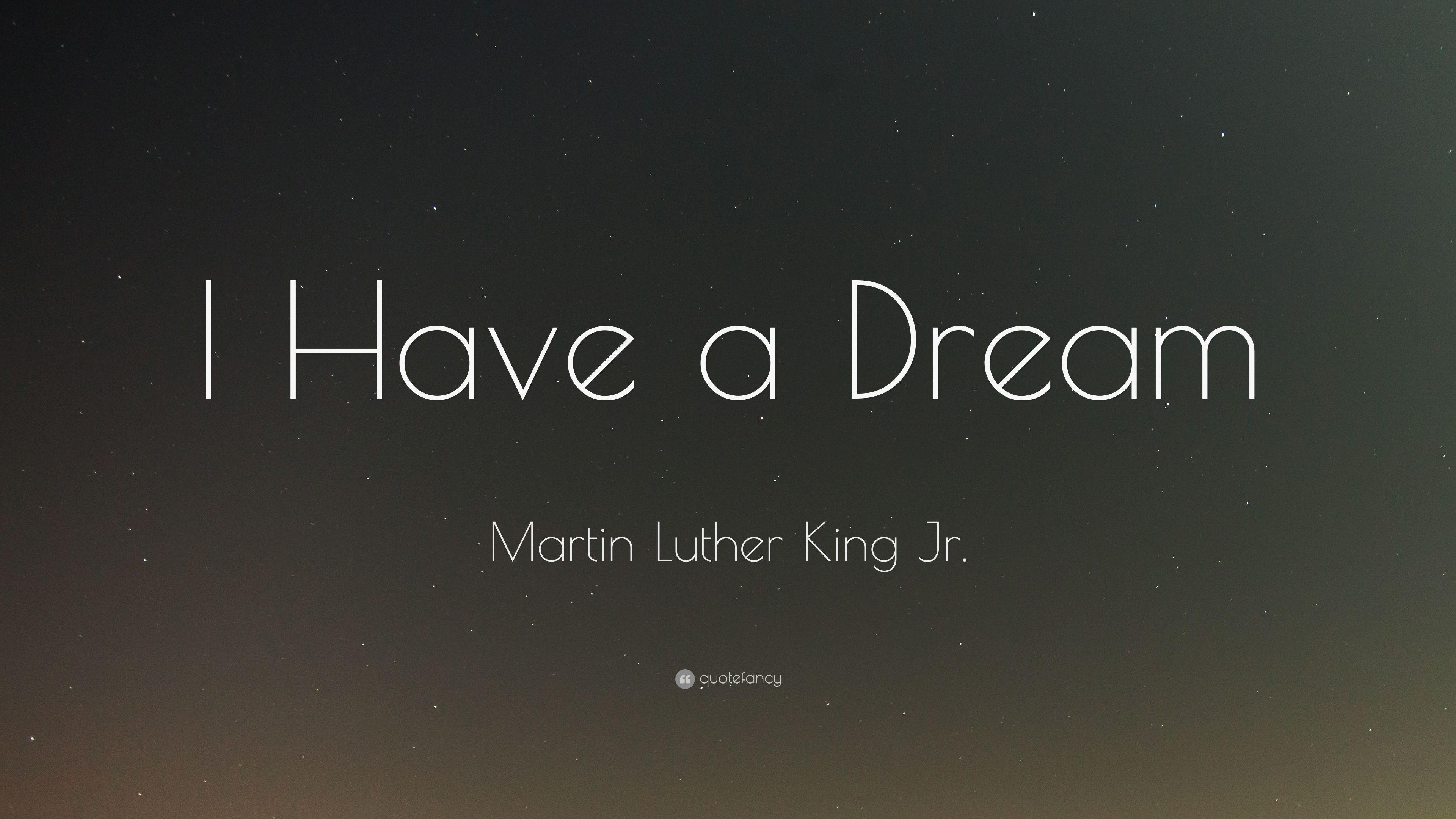 3840x2160 Martin Luther King Jr Wallpaper Group. Dream quotes