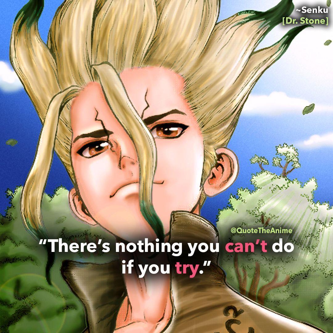 1080x1080 There's nothing you can't do if you try. Senku Ishigami. Dr