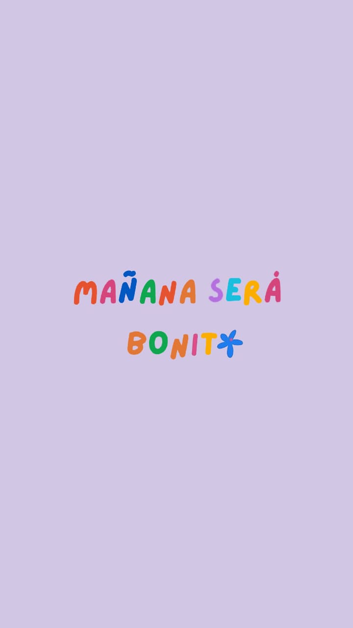 720x1280 Manana Sera Bonito Wallpaper