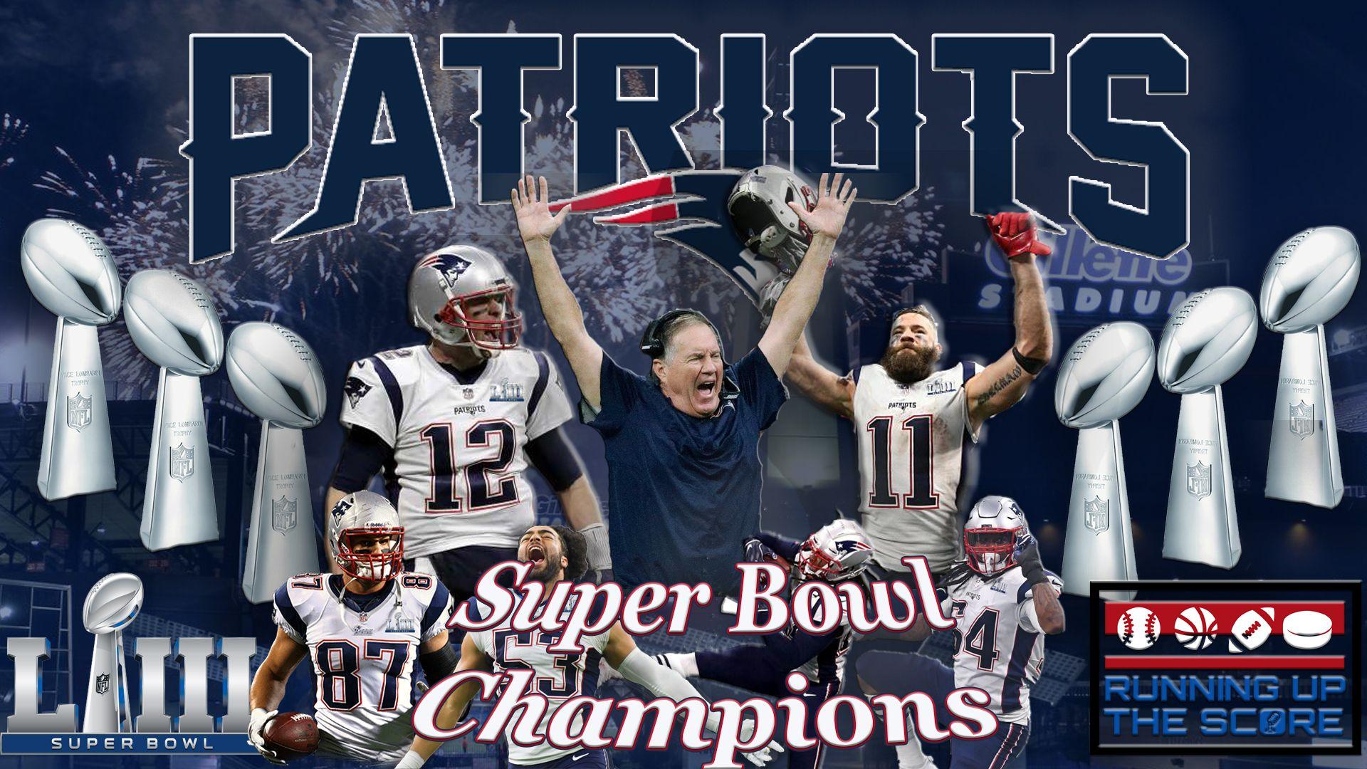 1920x1080 Patriots Super Bowl 53 Champions. Running Up The Score 2 9 19