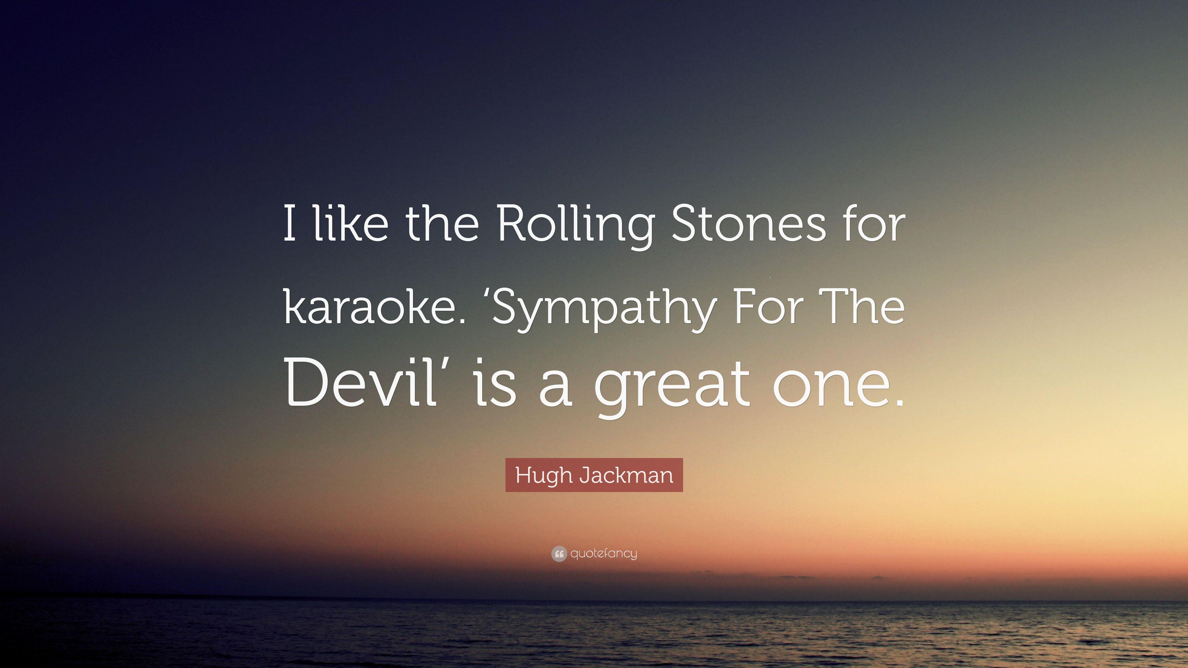 3840x2160 Hugh Jackman Quote: “I like the Rolling Stones for karaoke