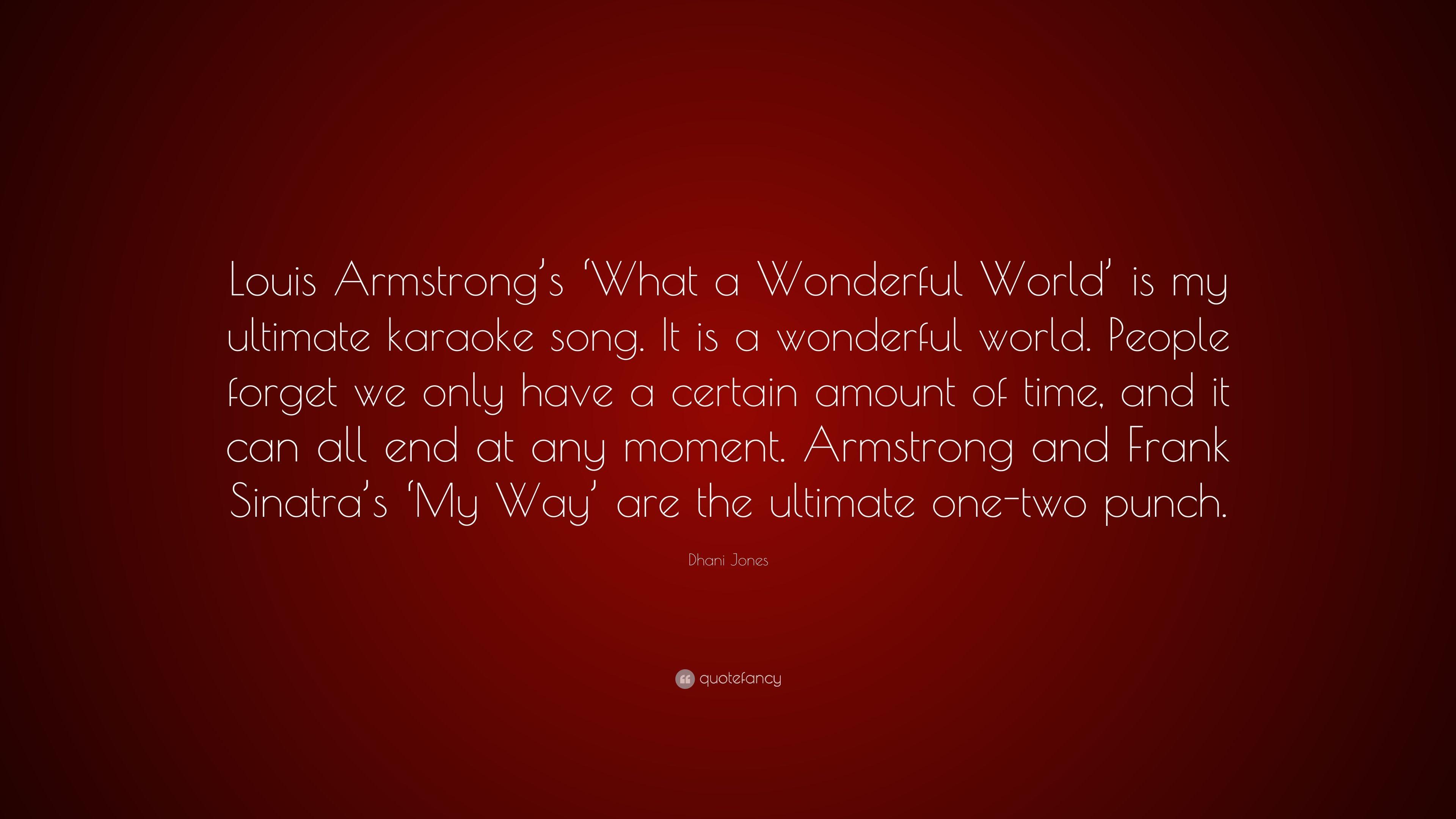3840x2160 Dhani Jones Quote: “Louis Armstrong's 'What a Wonderful