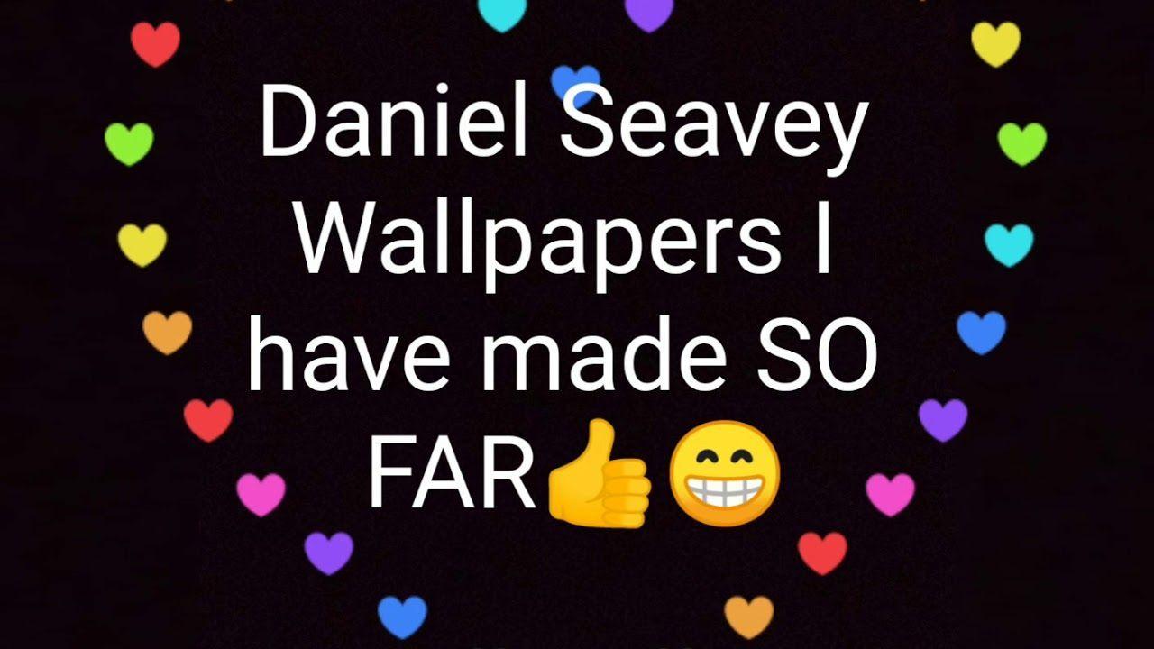 1280x720 Daniel Seavey Wallpaper (I MADE)