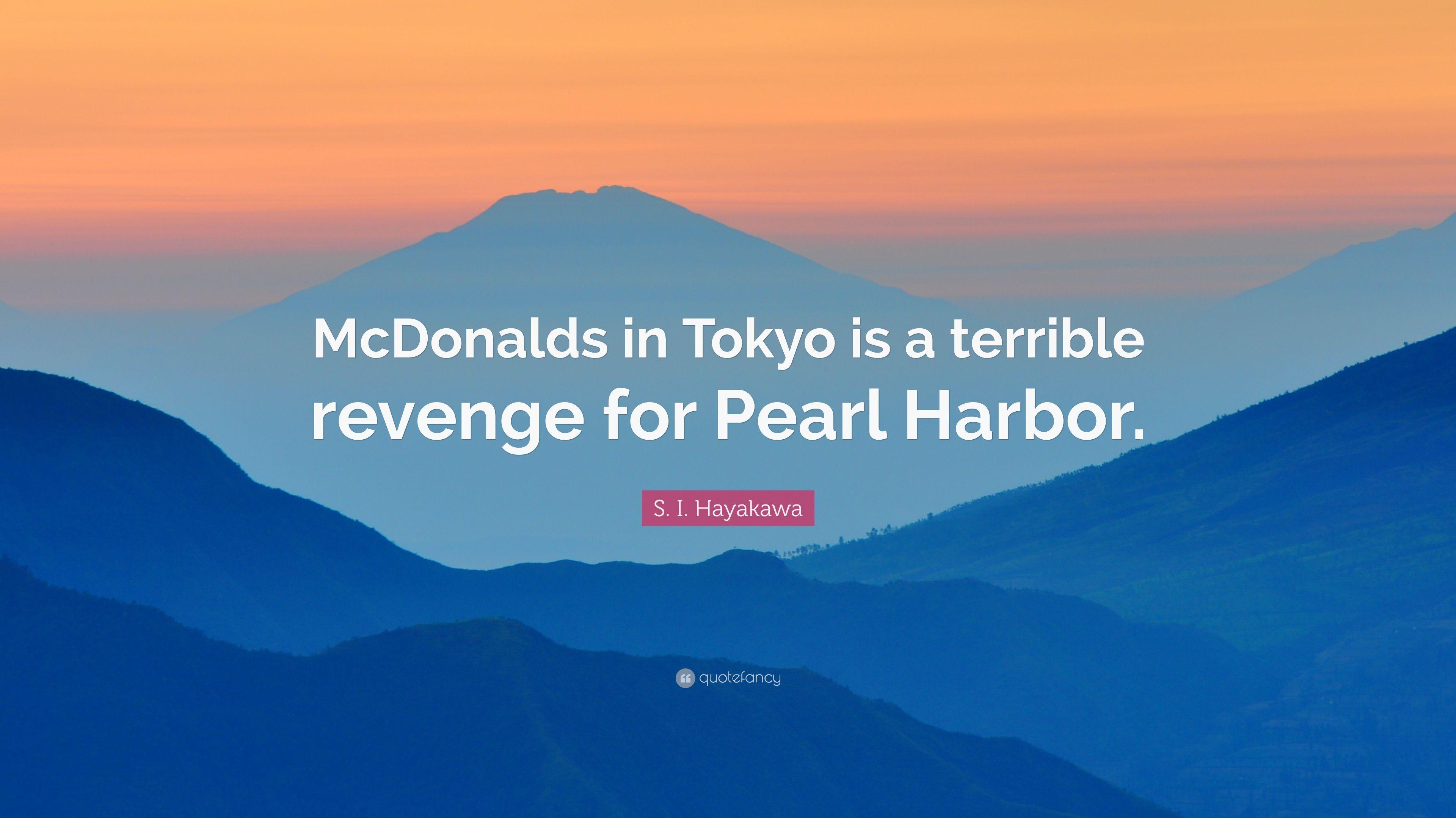 3840x2160 S. I. Hayakawa Quote: “McDonalds in Tokyo is a terrible
