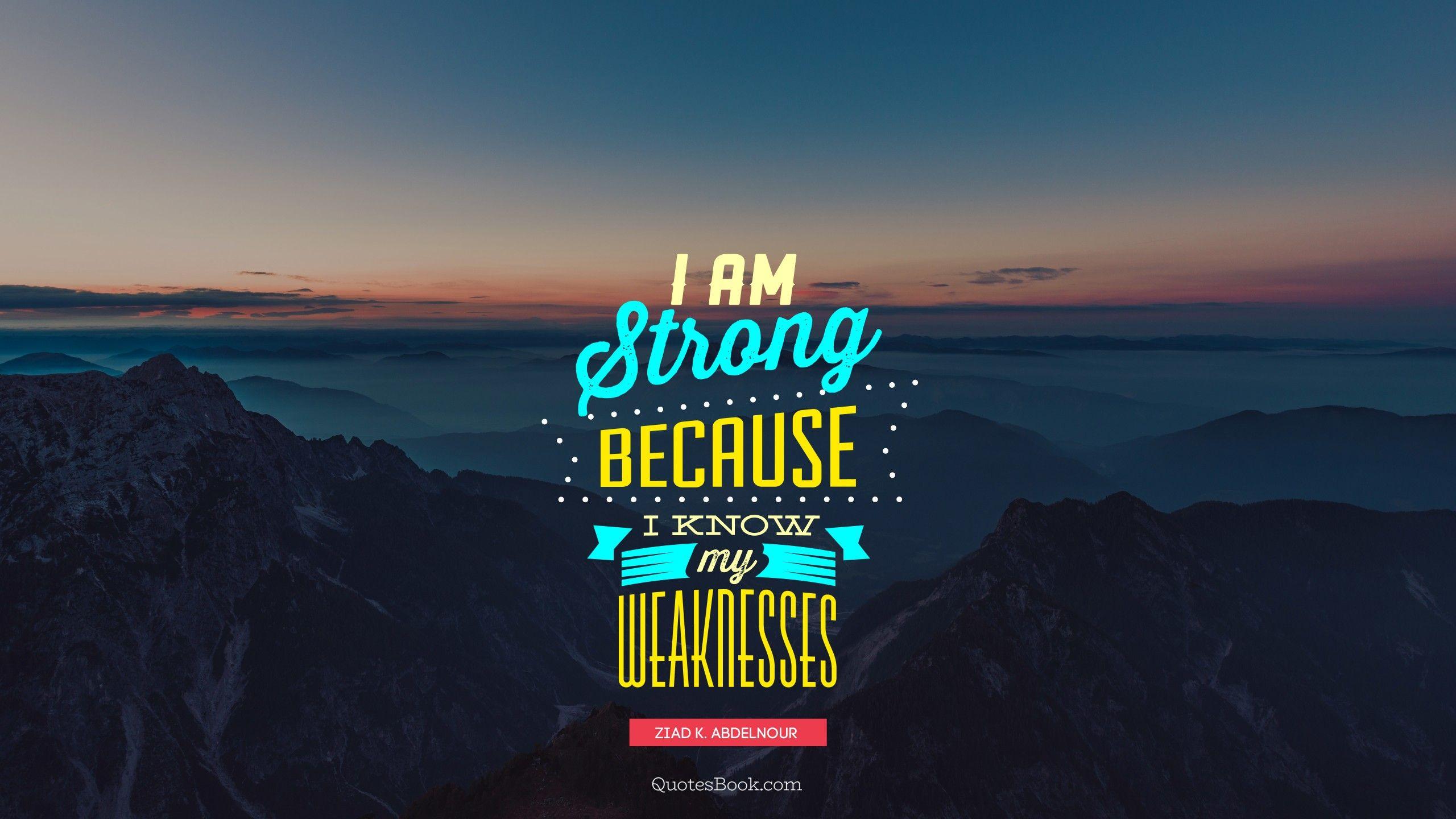 I Am Strong Wallpapers Top Free I Am Strong Backgrounds Wallpaperaccess