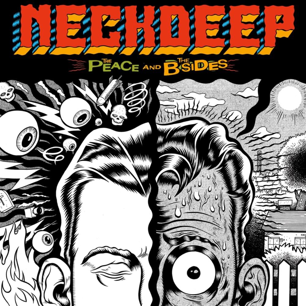 1000x1000 Neck Deep Peace and the B Sides Lyrics and Tracklist