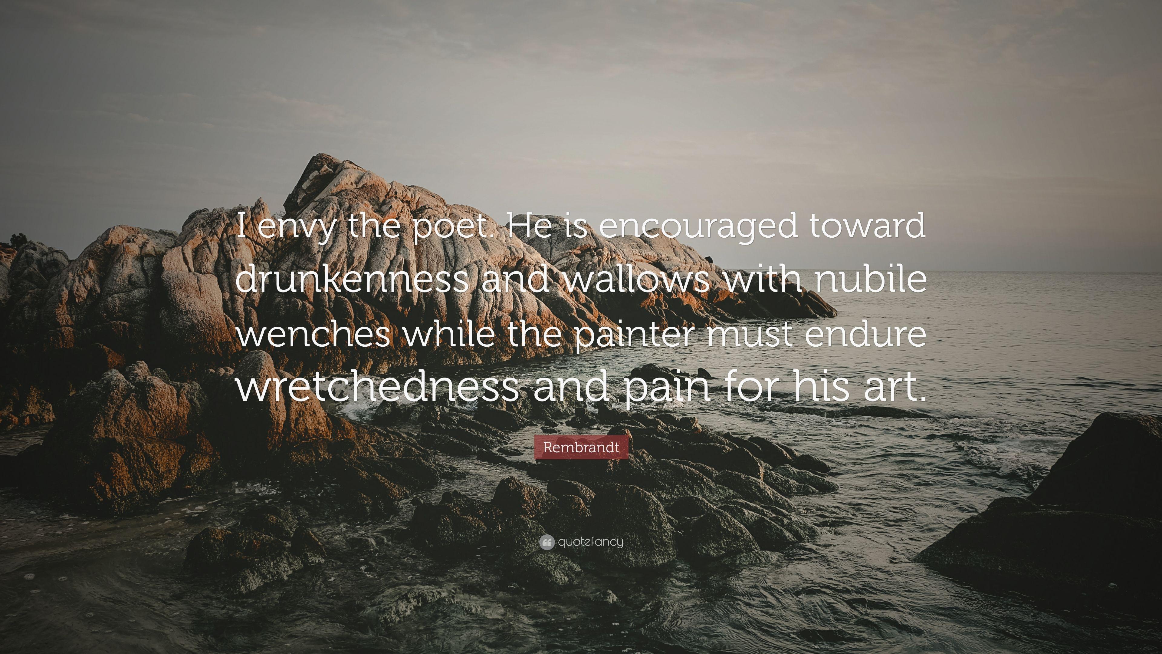 3840x2160 Rembrandt Quote: “I envy the poet. He is encouraged toward