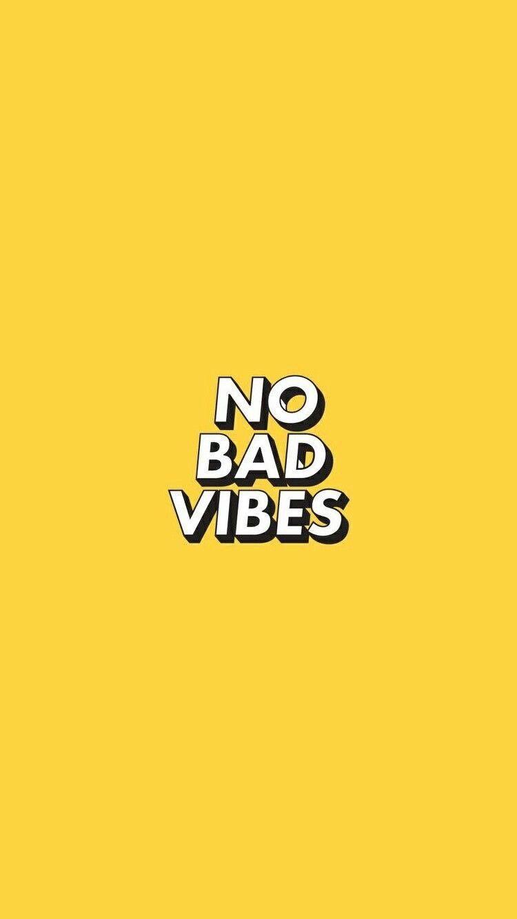 No Bad Vibes Wallpapers Top Free No Bad Vibes Backgrounds Wallpaperaccess