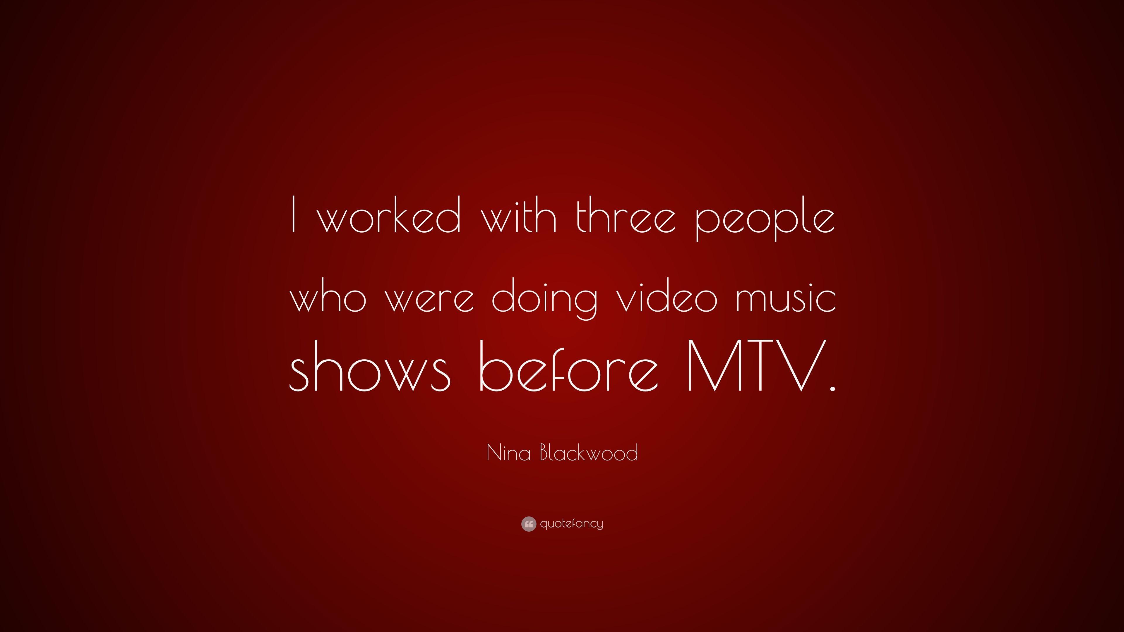 3840x2160 Nina Blackwood Quote: “I worked with three people who were doing