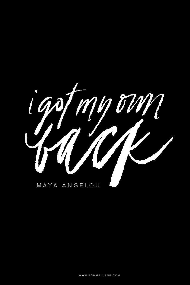 800x1200 I got my own back. Angelou. Lettering