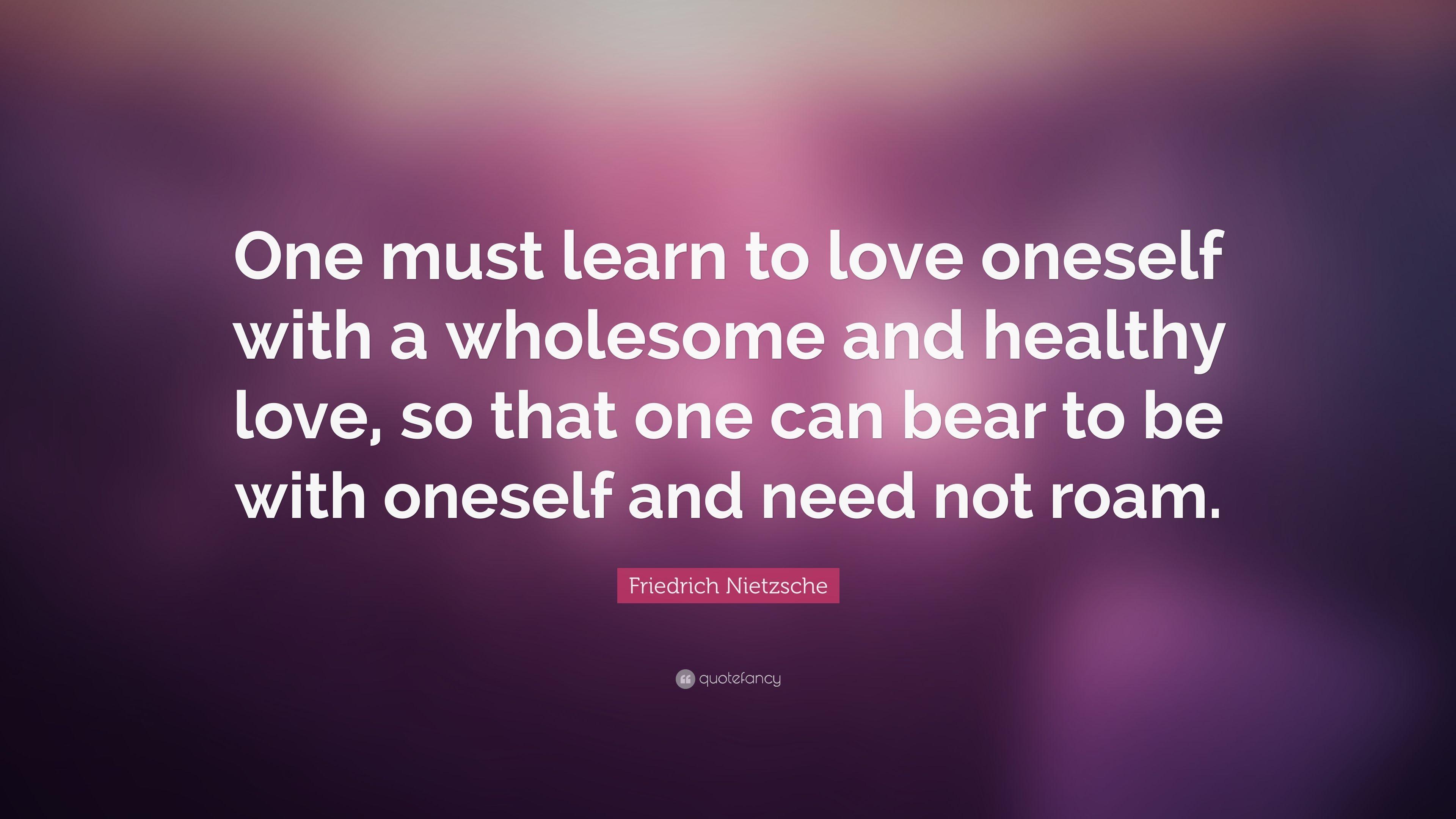3840x2160 Friedrich Nietzsche Quote: “One must learn to love oneself with a