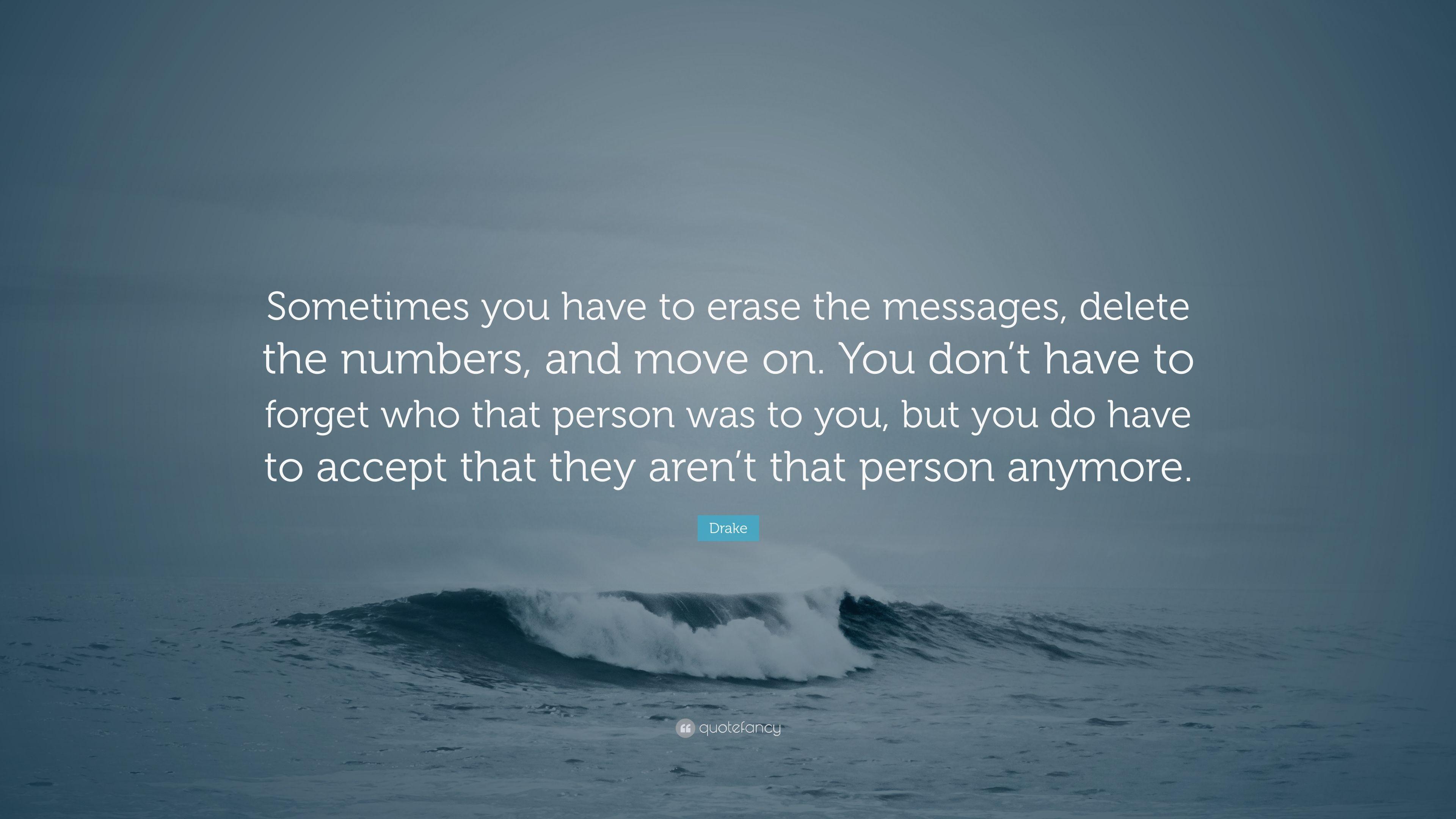 3840x2160 Drake Quote: “Sometimes you have to erase the messages, delete