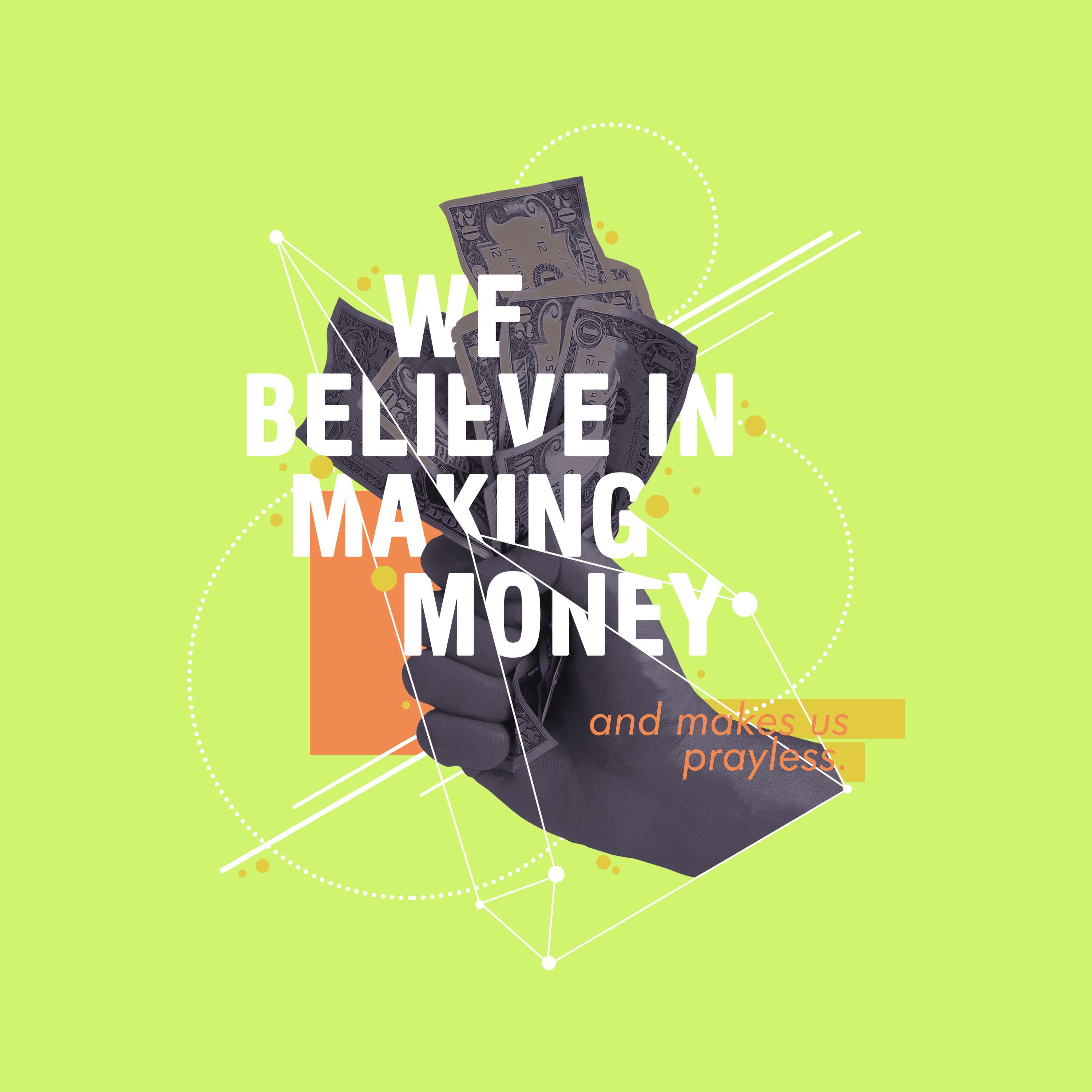 3000x3000 #Money, #Pray, #Popular quotes, #Believe. Typography