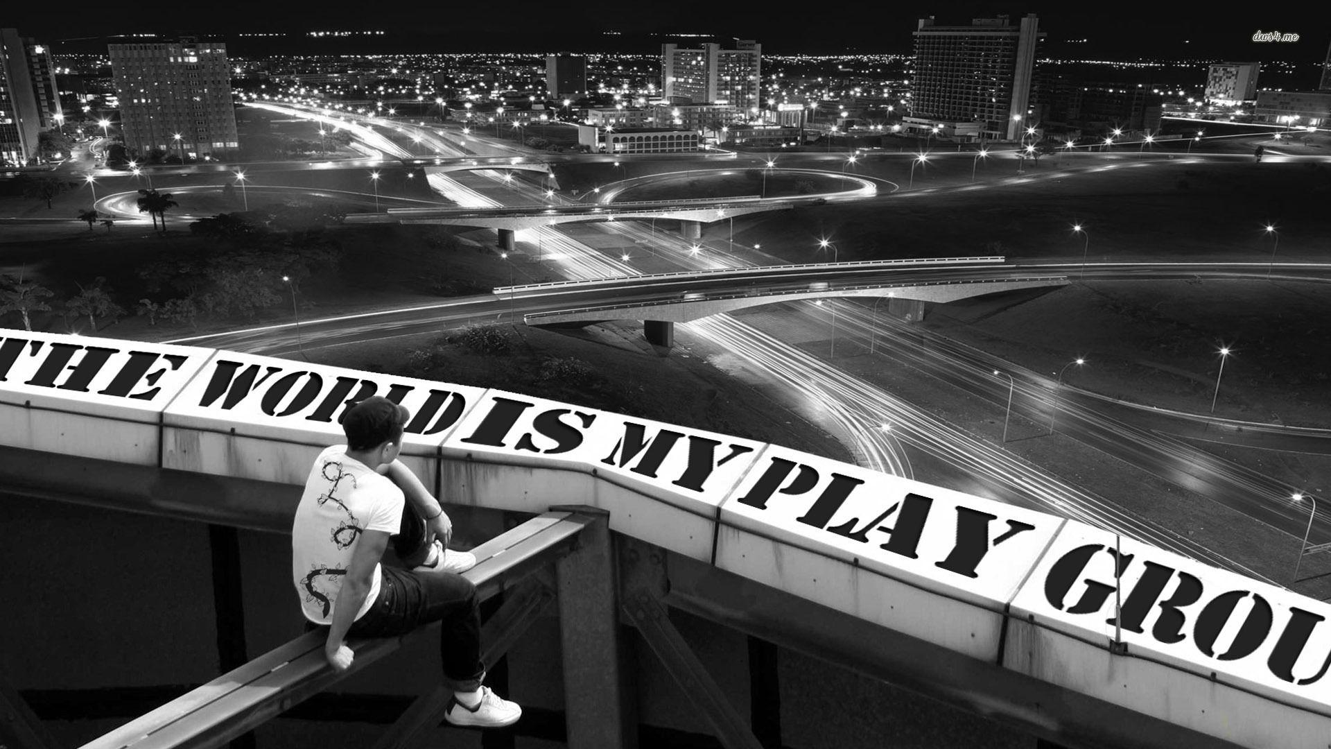 1920x1080 The world is my playground wallpaper wallpaper
