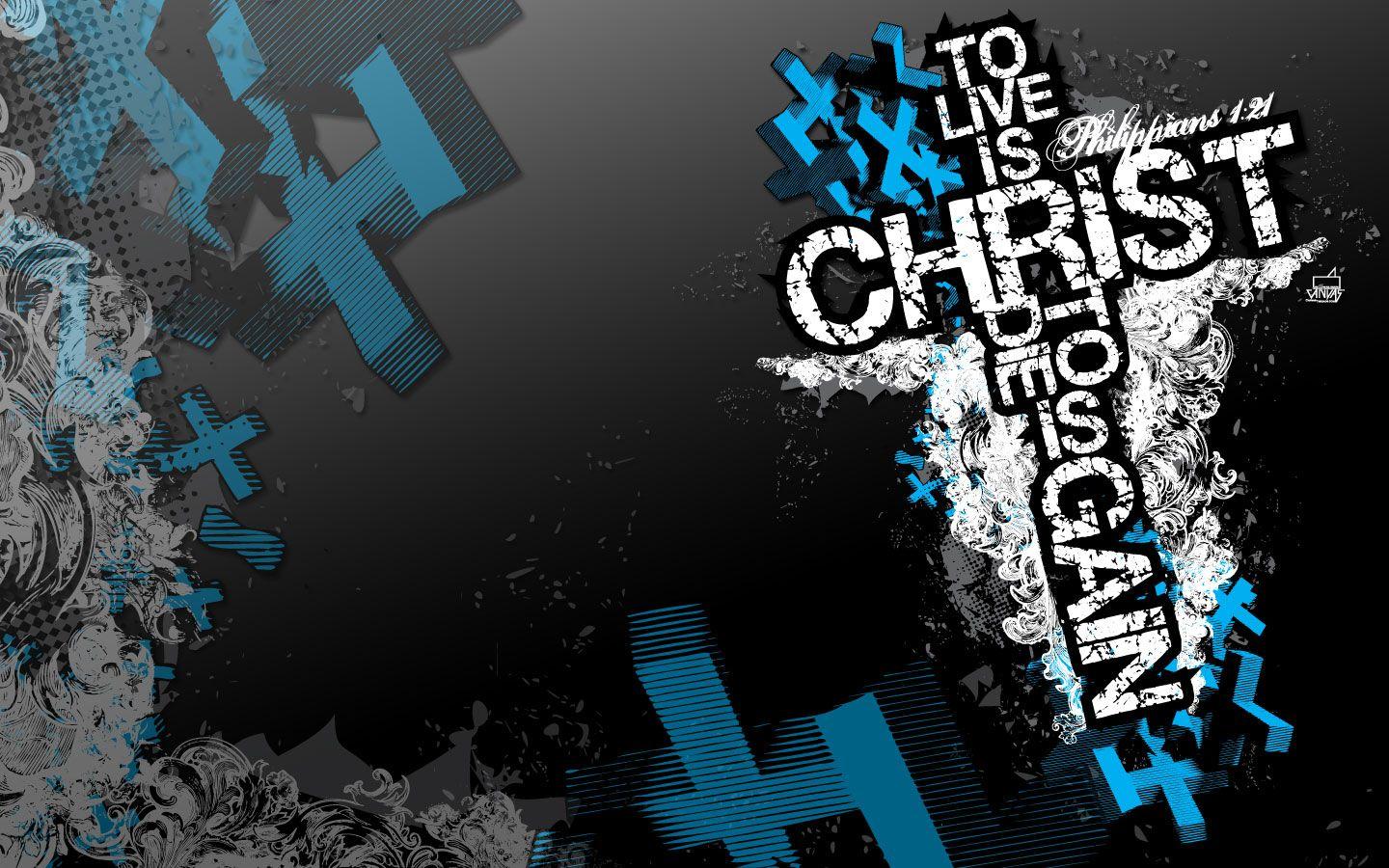 1440x900 Philippians 1:21 Live is Christ Wallpaper