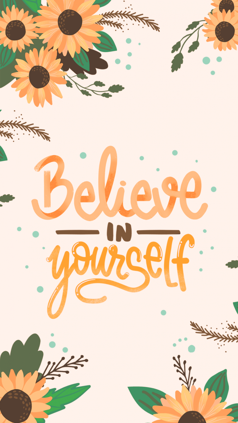770x1369 Wallpaper Believe In Yourself on Inspirationde