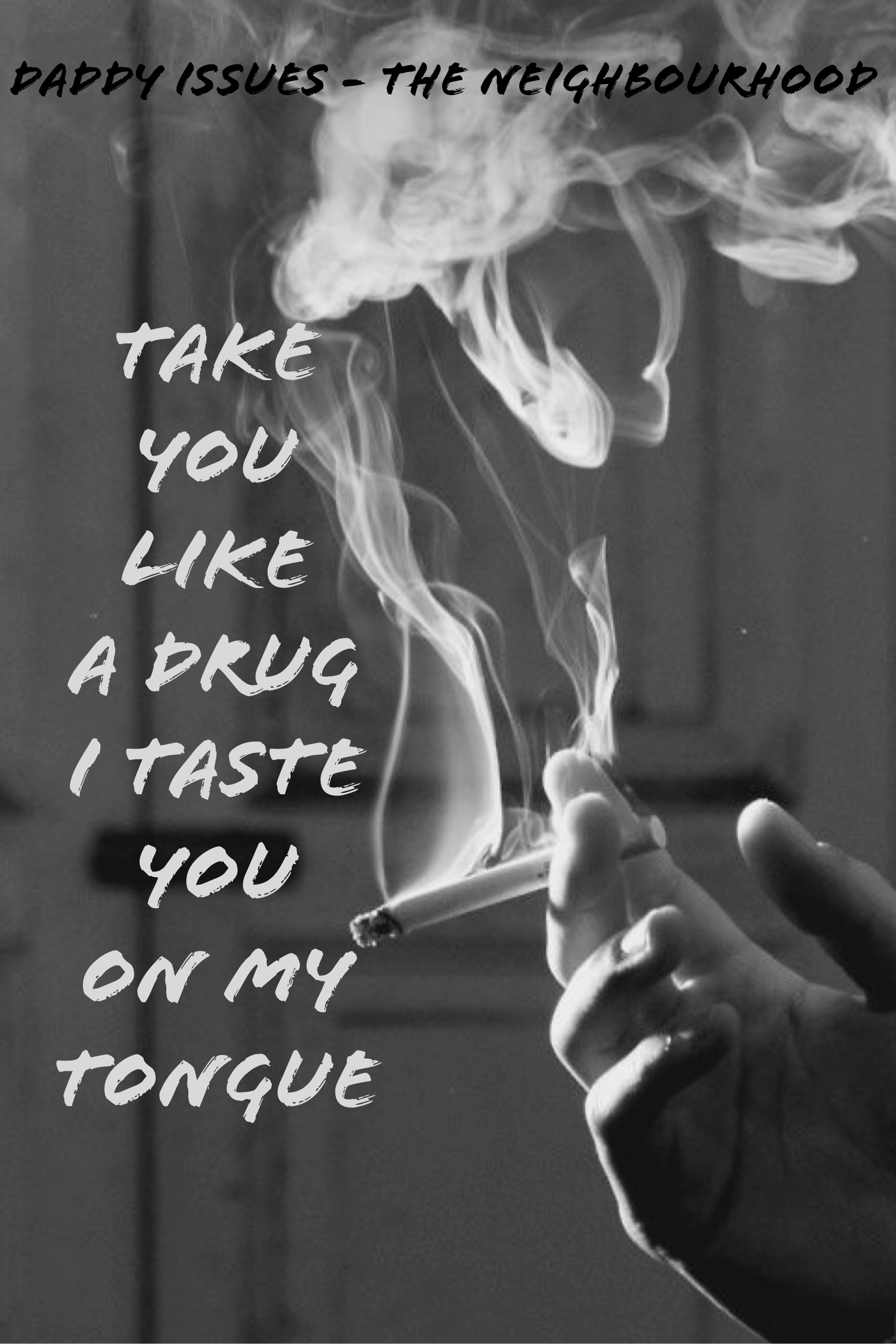 1707x2560 Daddy Issues. The Neighbourhood Wallpaper Lyrics. Daddy Issues