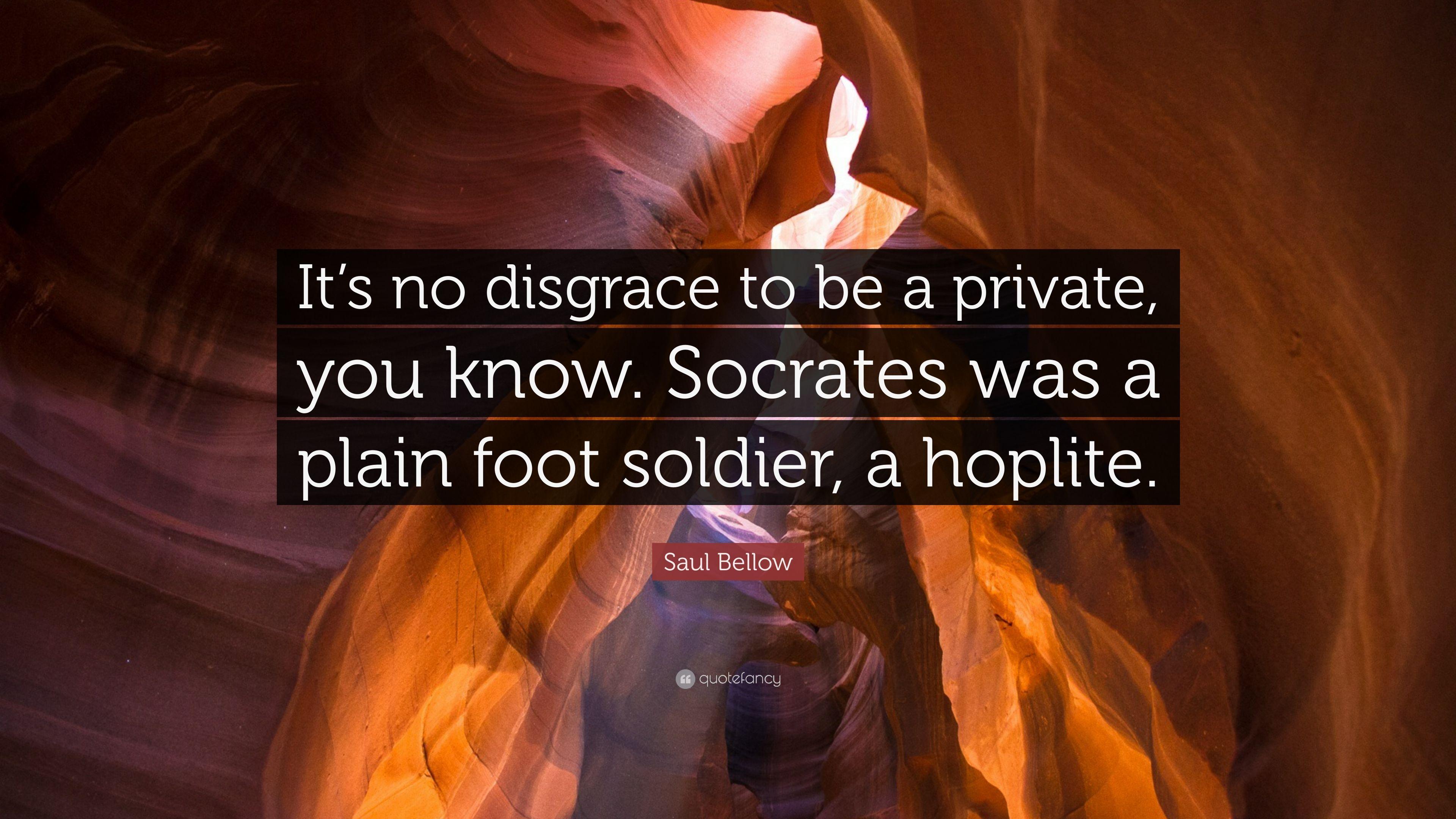 3840x2160 Saul Bellow Quote: “It's no disgrace to be a private, you know