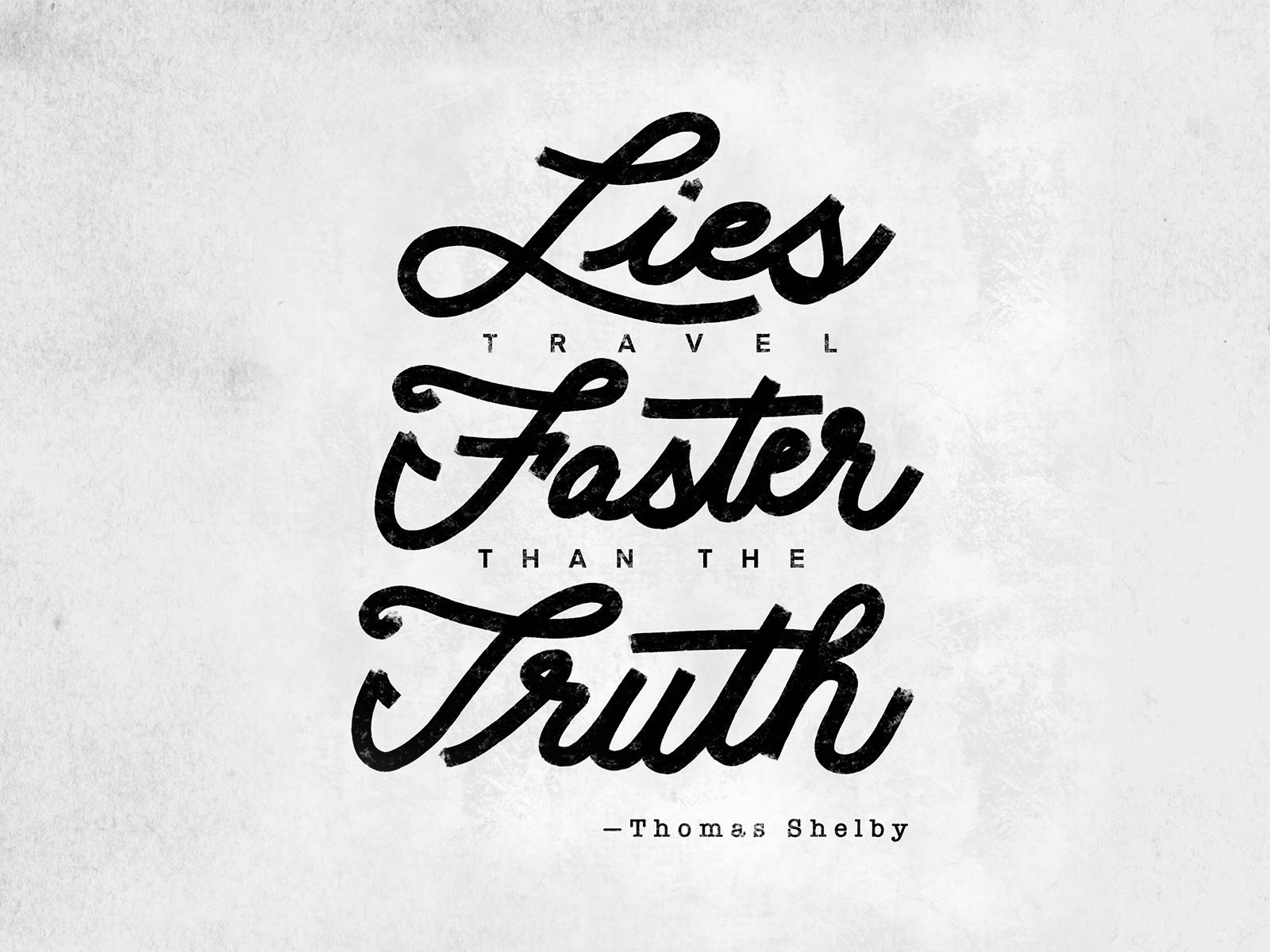 1600x1200 Peaky Blinders Quote by Brandt Farmer on Dribbble