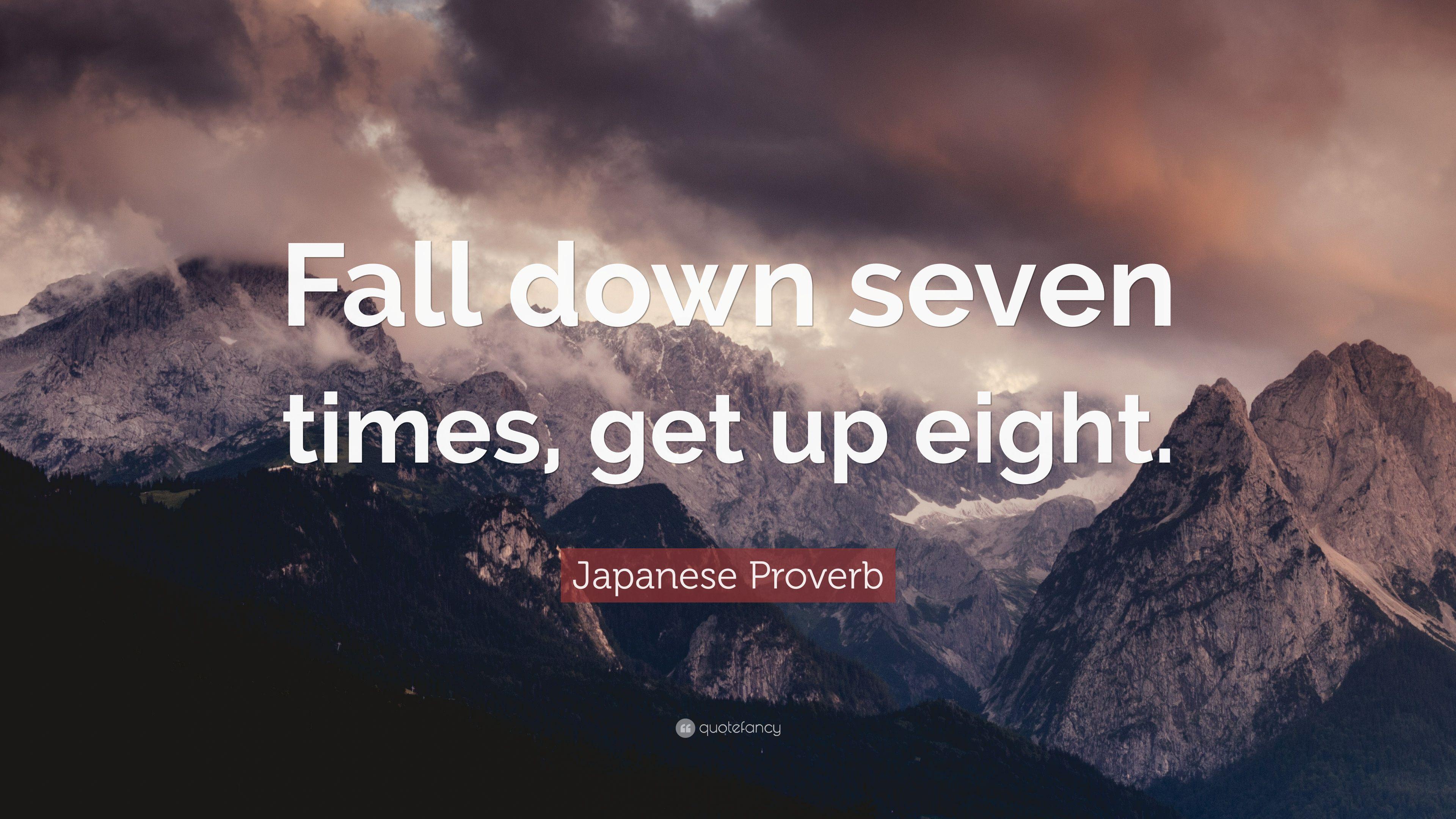 3840x2160 Japanese Proverb Quote: “Fall down seven times, get up eight.” 34