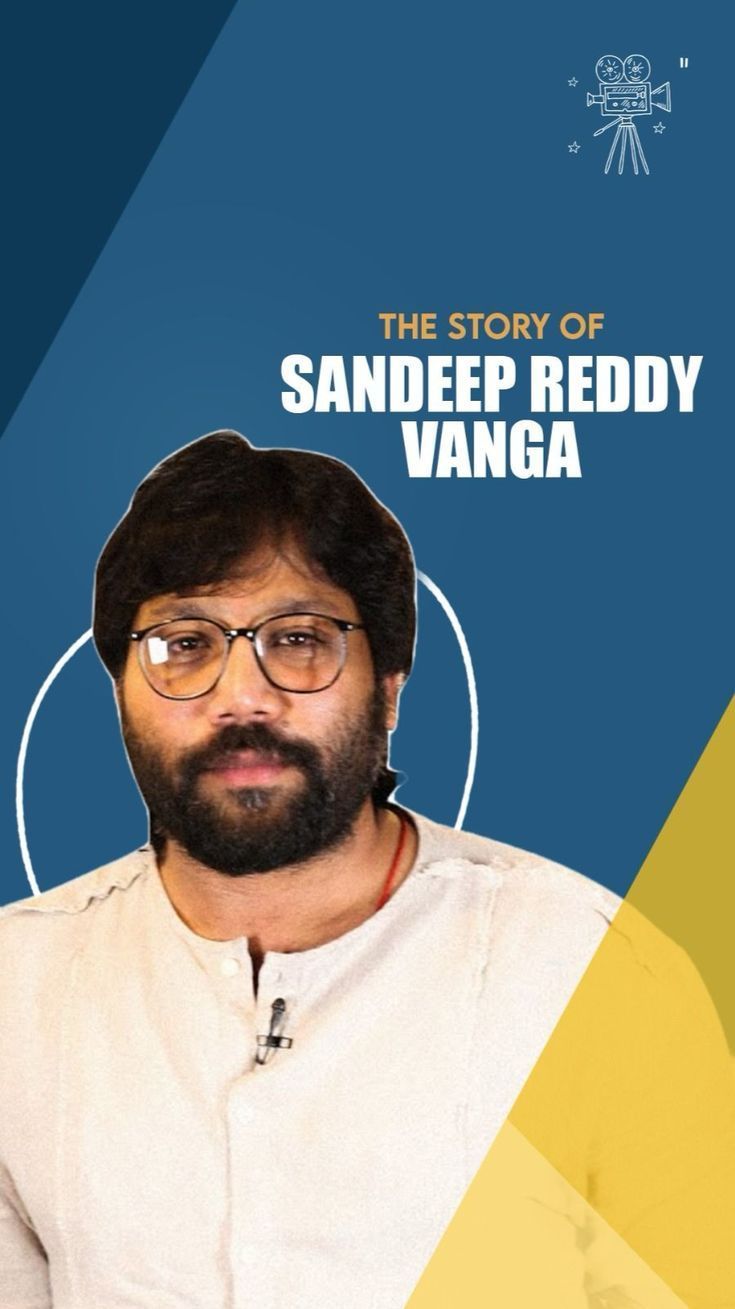 735x1309 Sandeep Reddy Vanga's journey