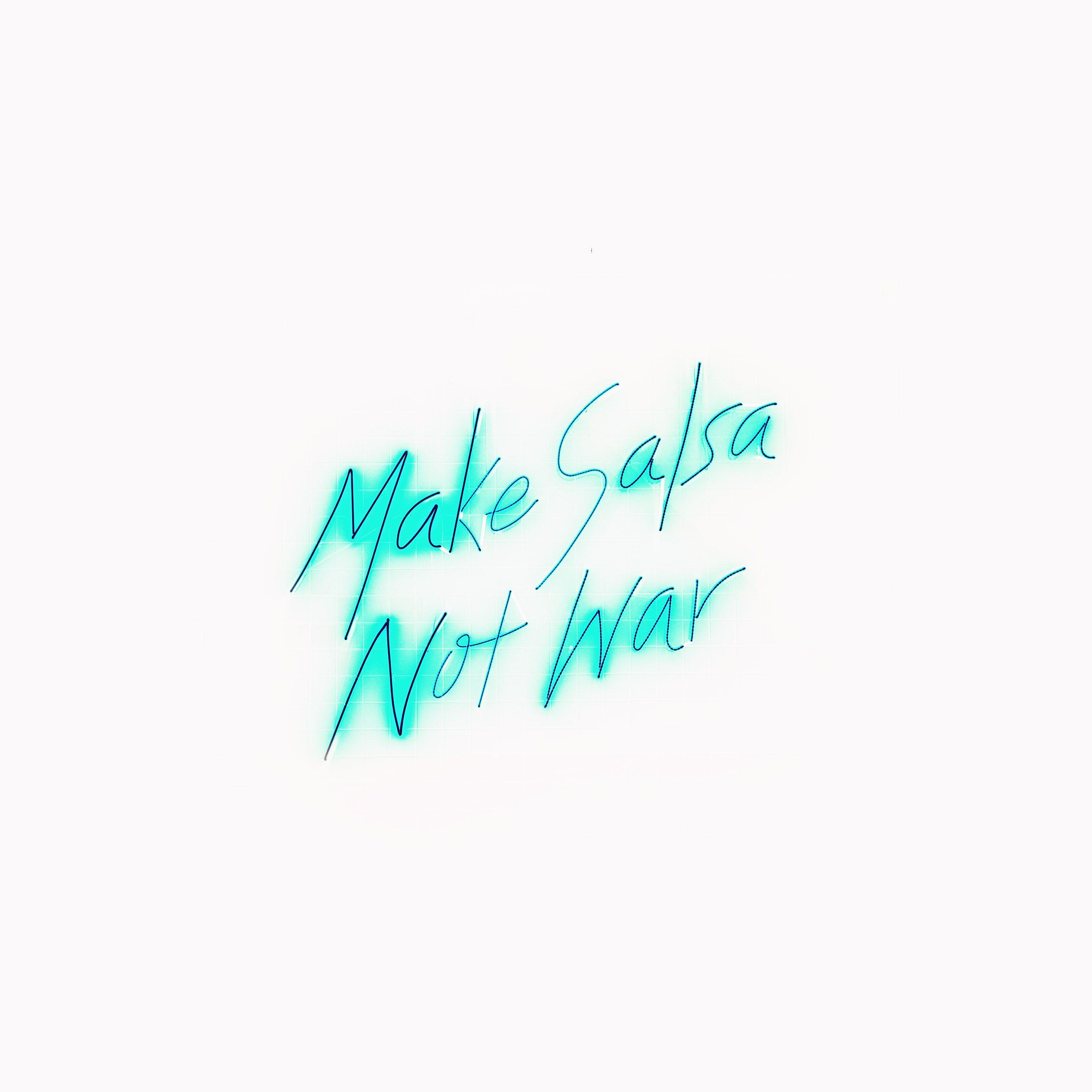 2732x2732 Make Salsa Not War Neon Illustration Art White Wallpaper