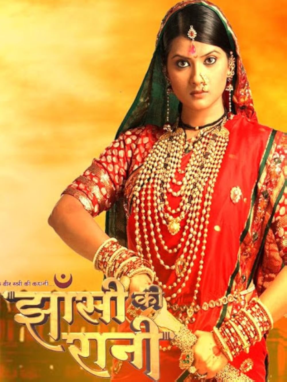 1000x1333 Ek Veer Stree Ki Kahaani. Jhansi Ki Rani (TV Series 2009–2011) cast & crew