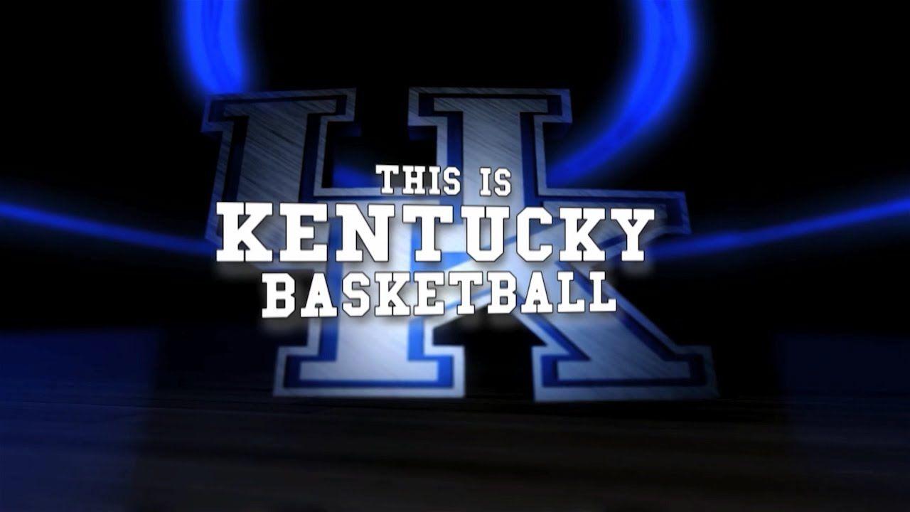 1280x720 Kentucky Wildcats TV: This Is Kentucky Basketball 18